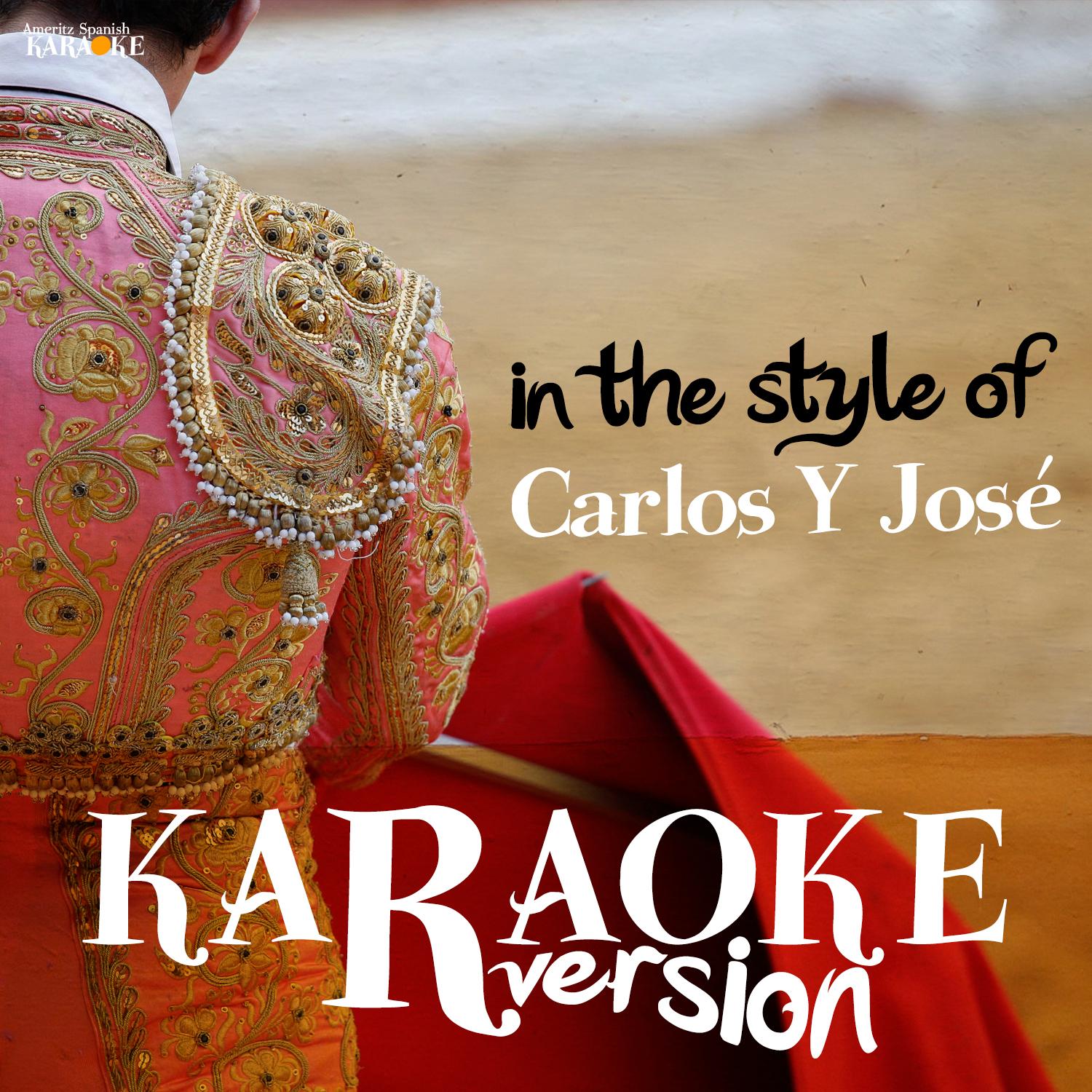 Karaoke (In the Style of Carlos Y Jose) - Single