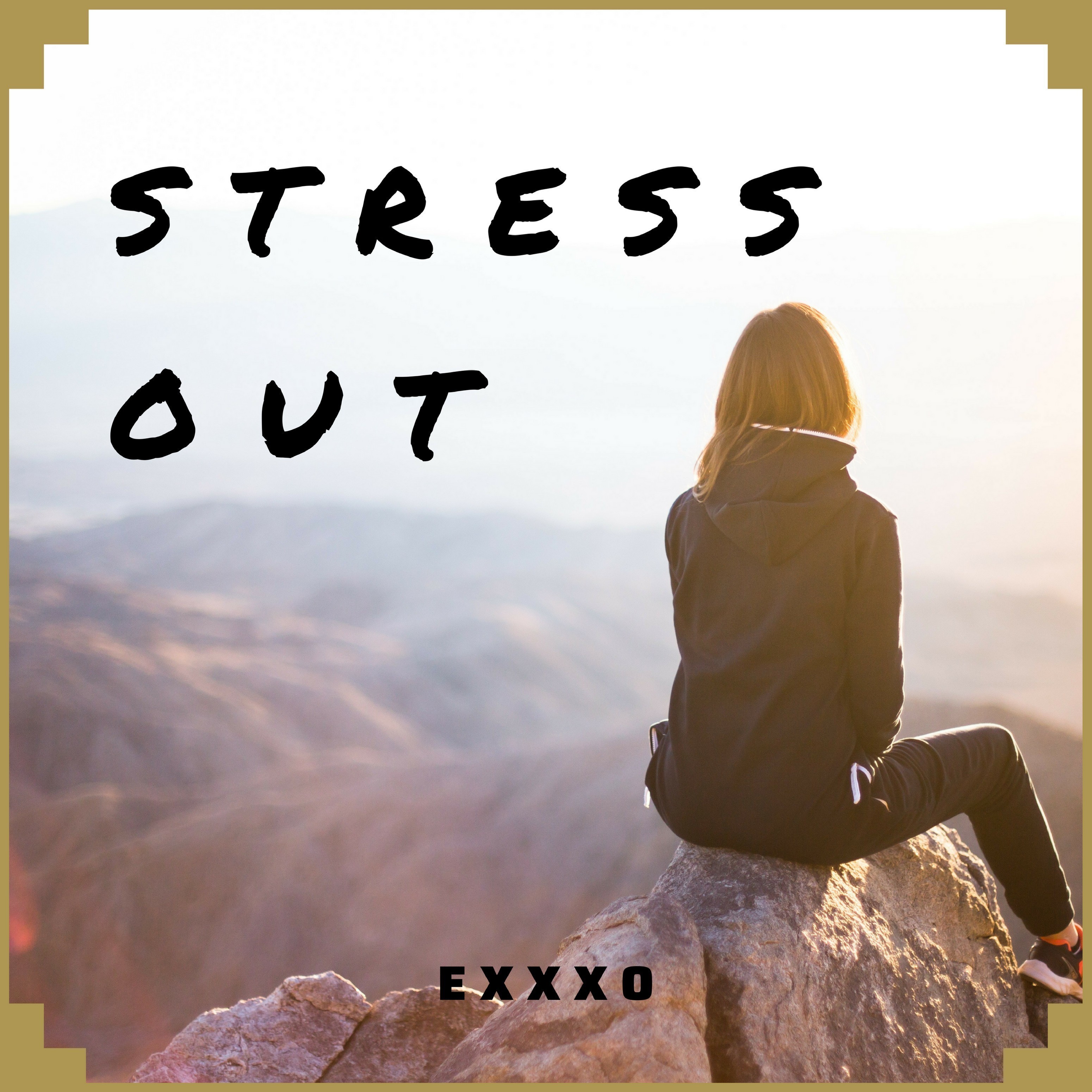 Stress Out