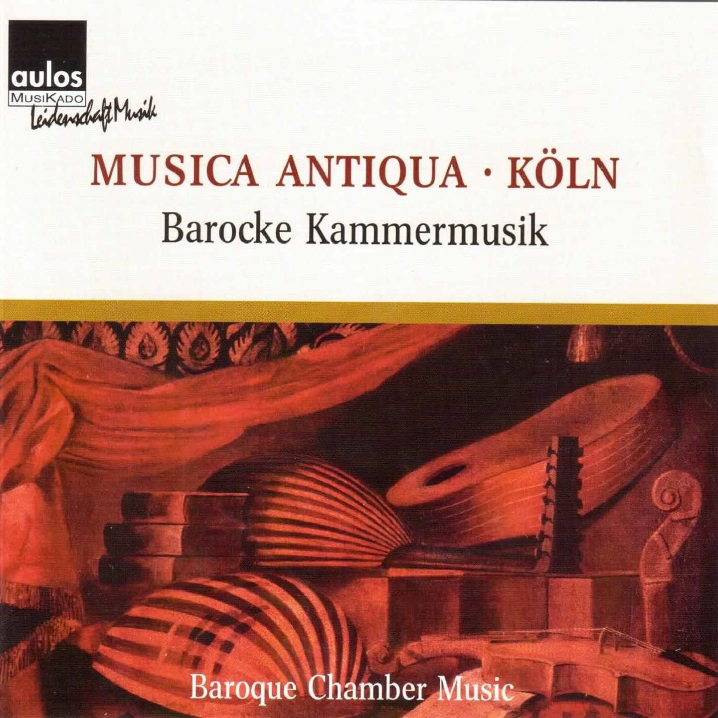 Baroque Chamber Music - Musica Antiqua Köln