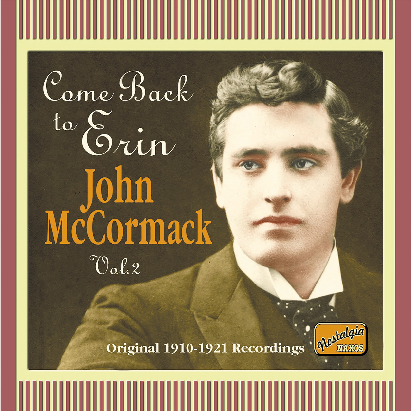 McCORMACK, John: Come Back to Erin (1910-1921)