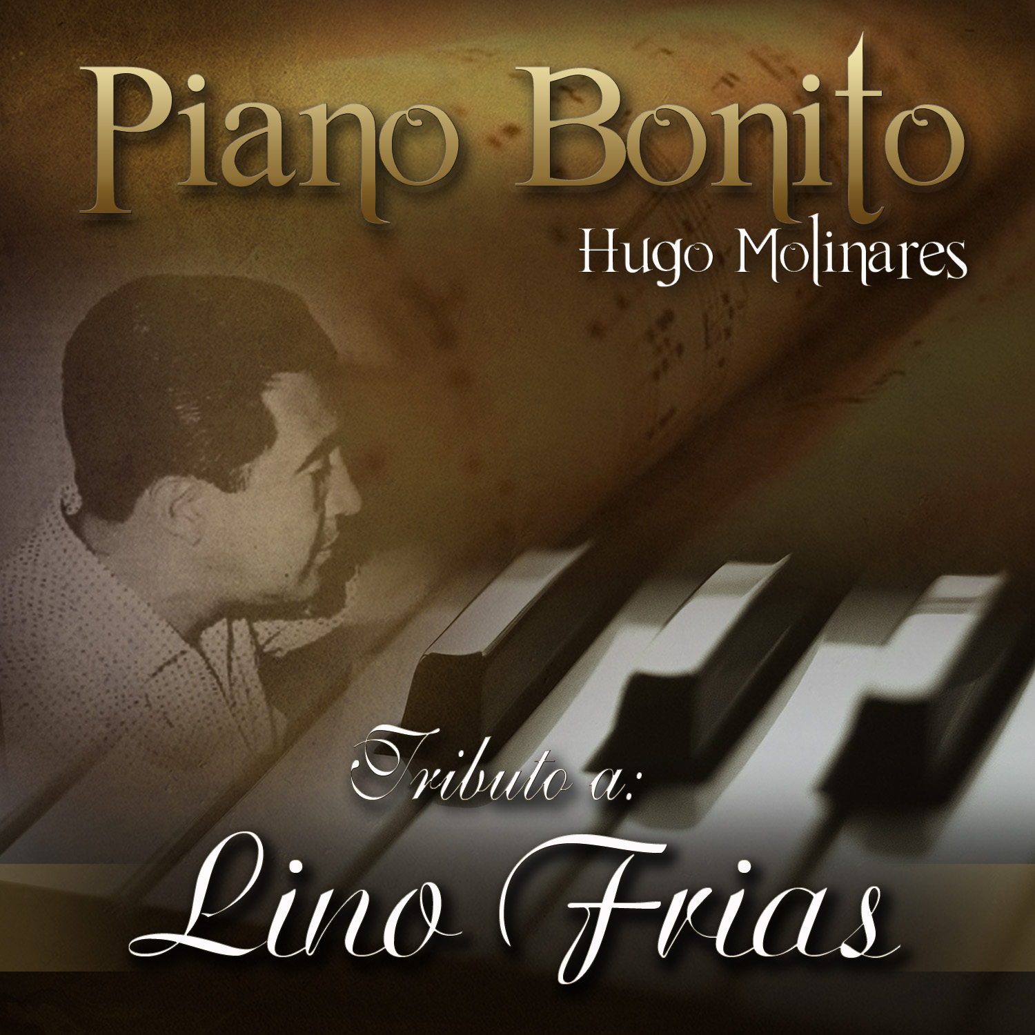 Piano Bonito: Tributo a Lino Frías