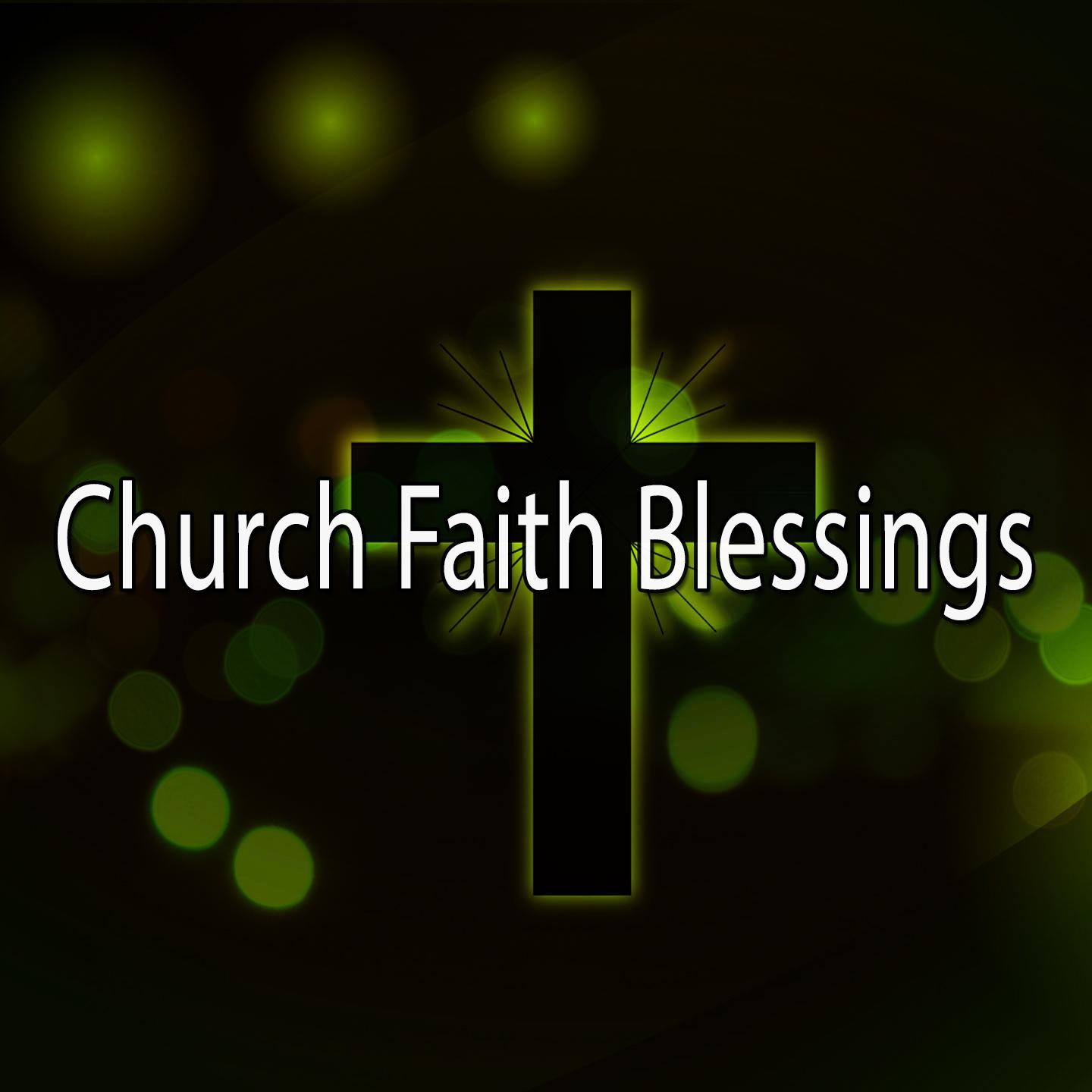 Church Faith Blessings