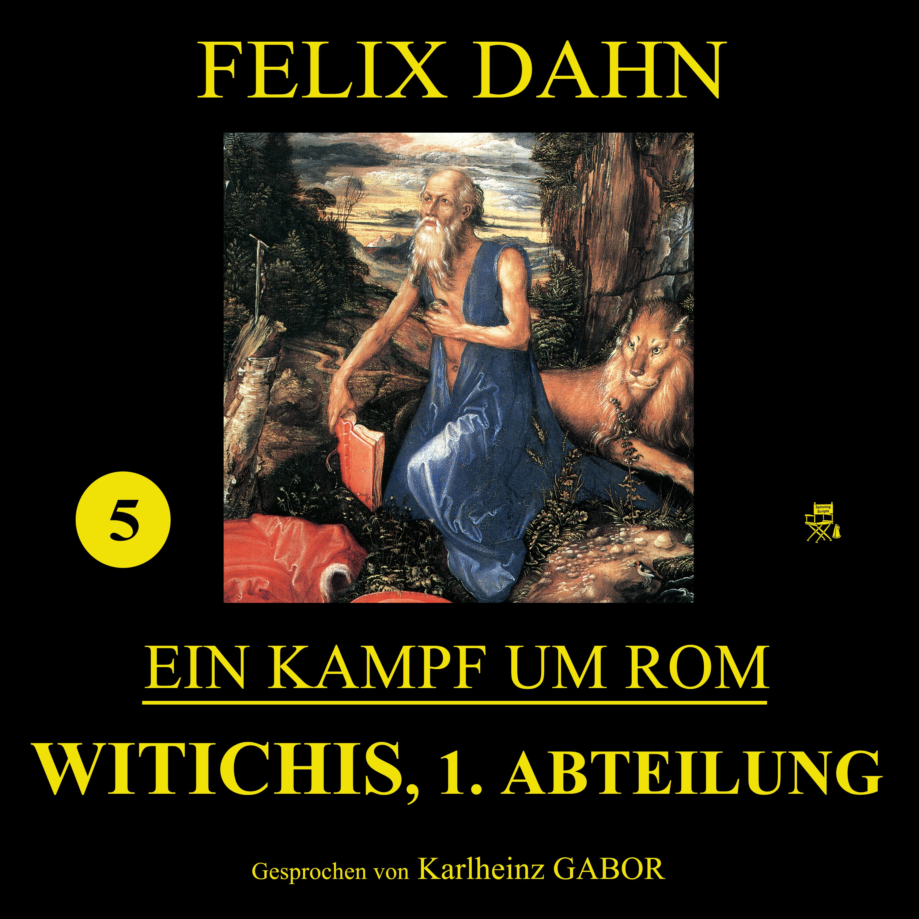 Witichis, 1. Abteilung (Ein Kampf um Rom 5)