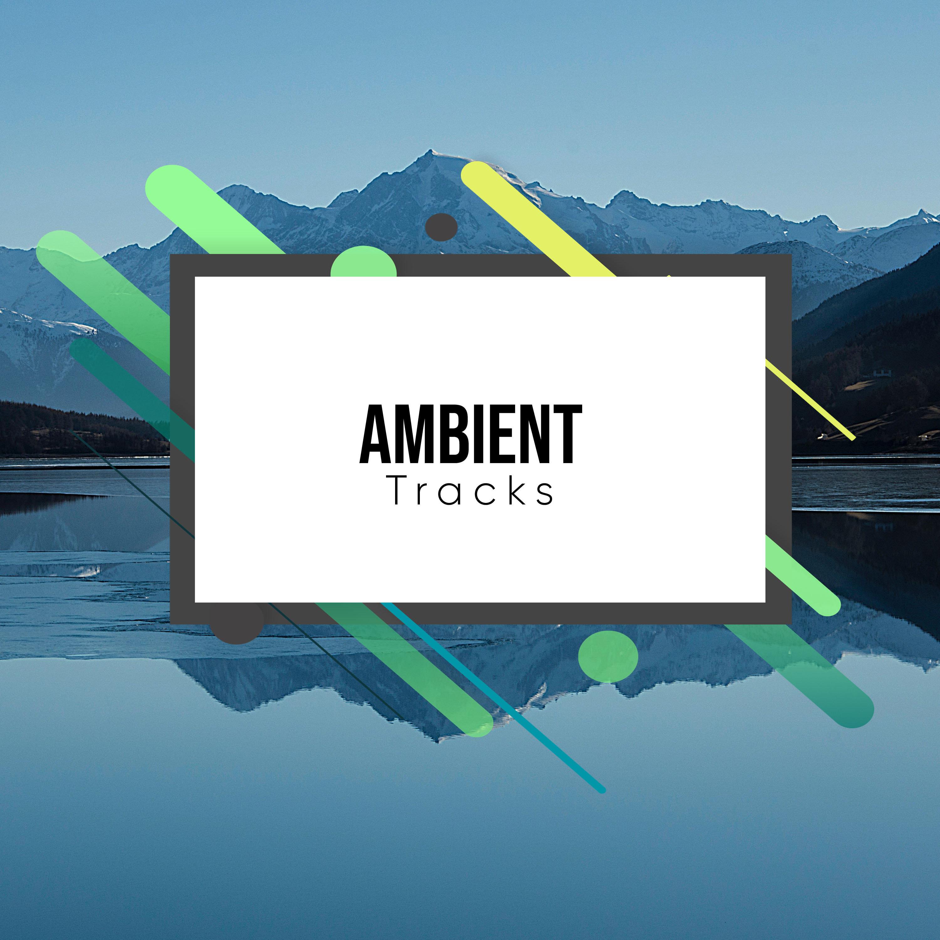 #15 Ambient Tracks for Deep Sleep Relaxation