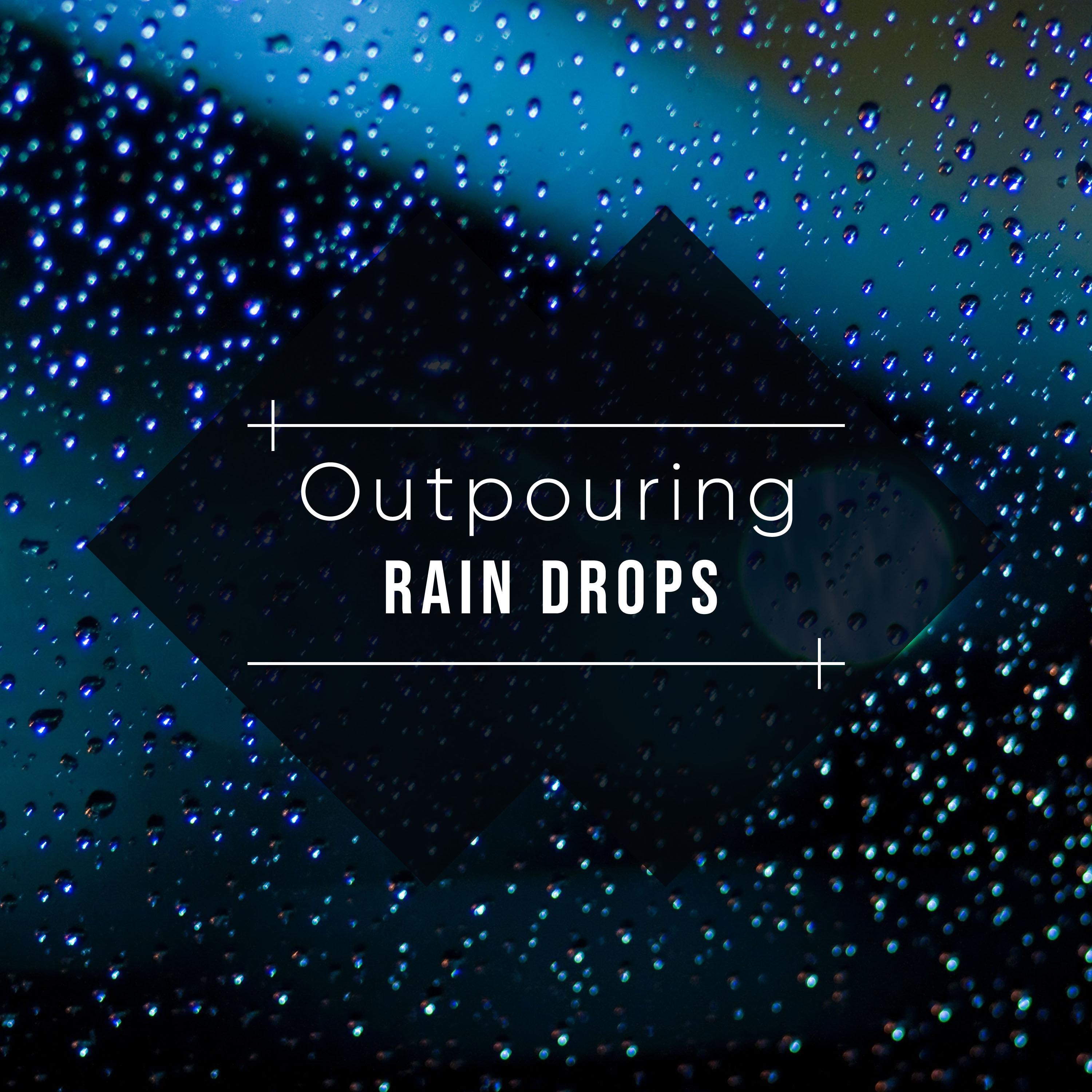 #2018 Outpouring Rain Drops