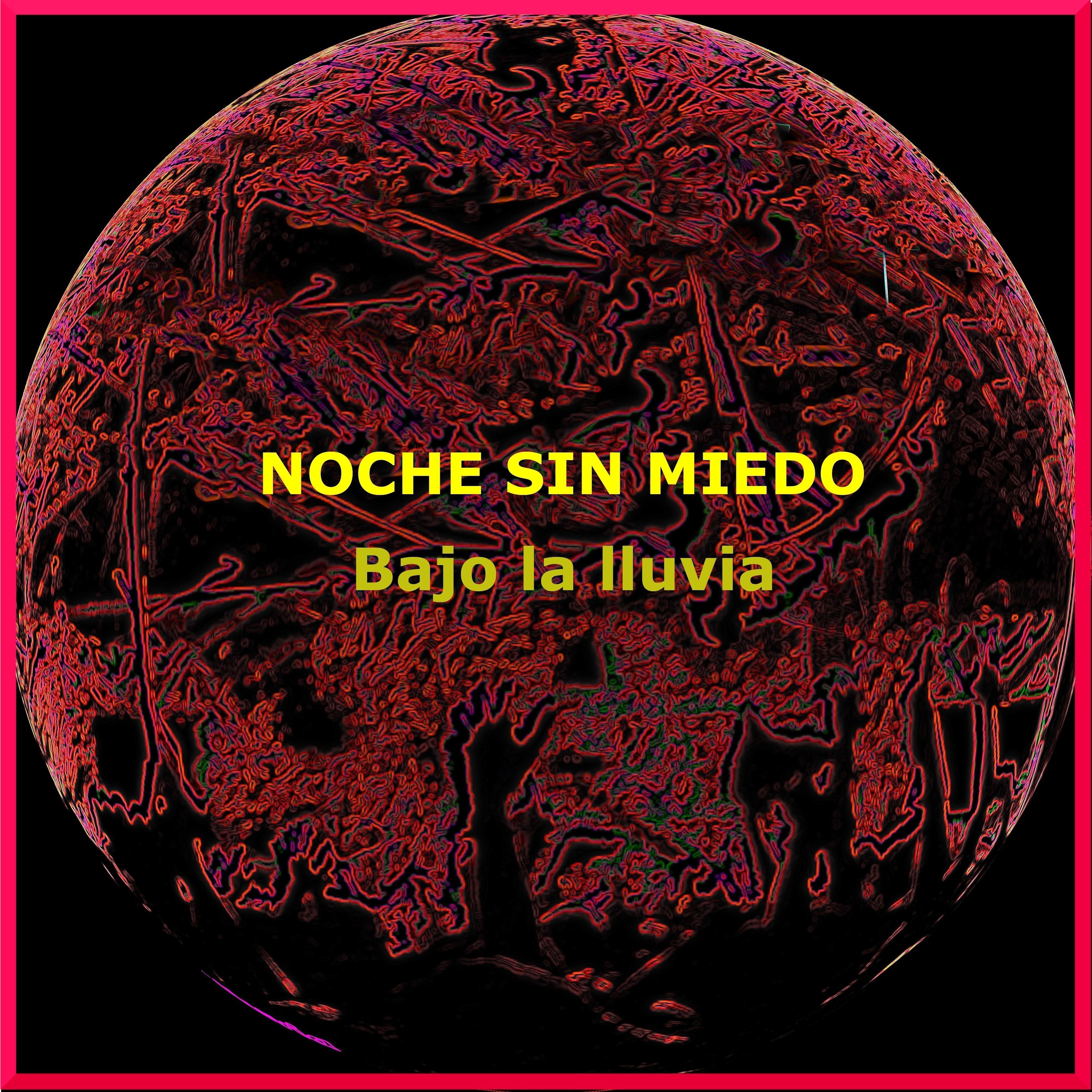 Noche Sin Miedo