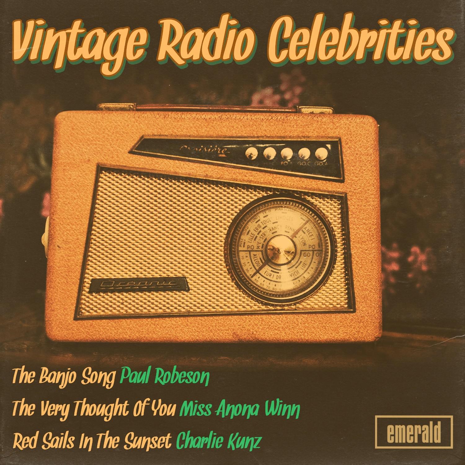 Vintage Radio Celebrities