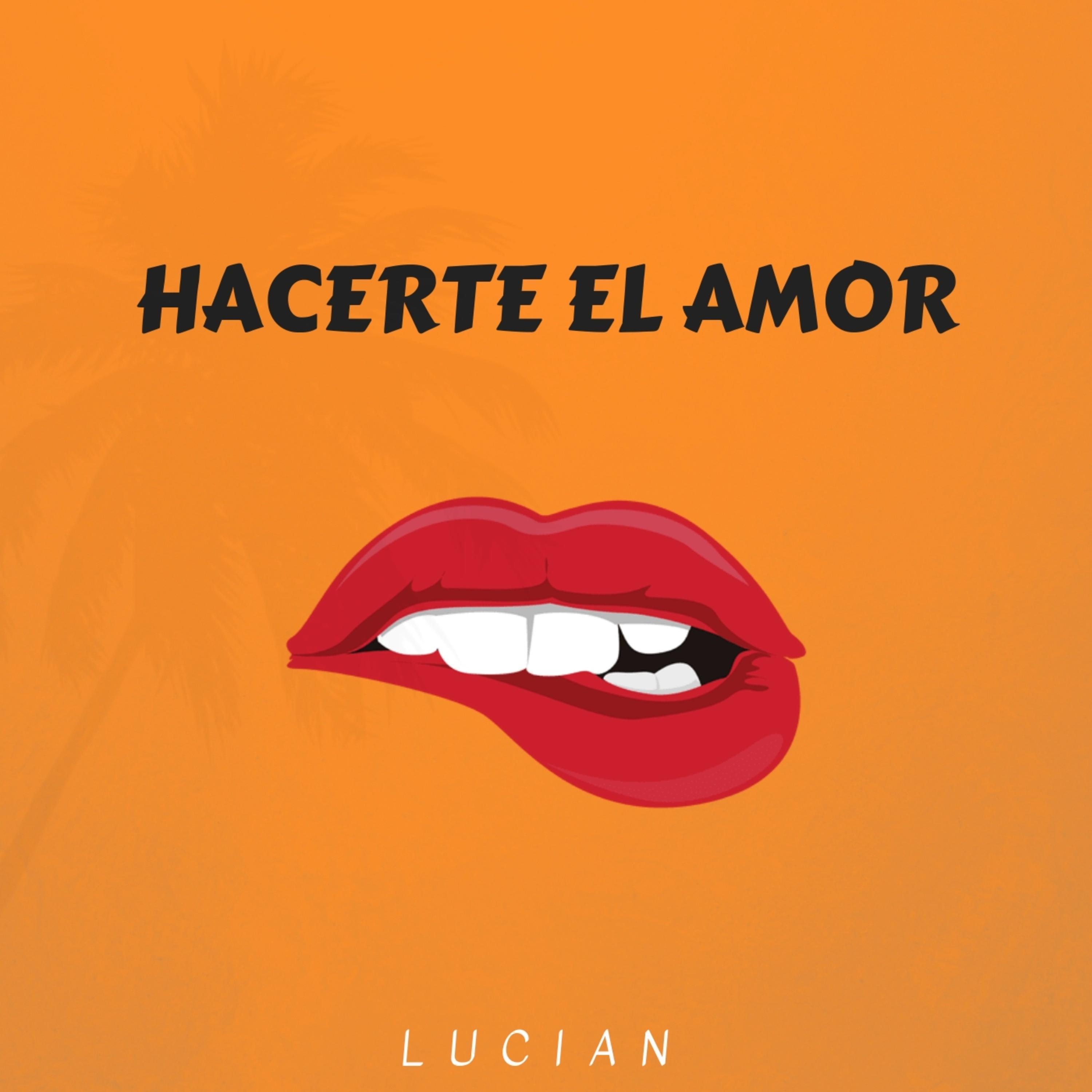 Hacerte El Amor