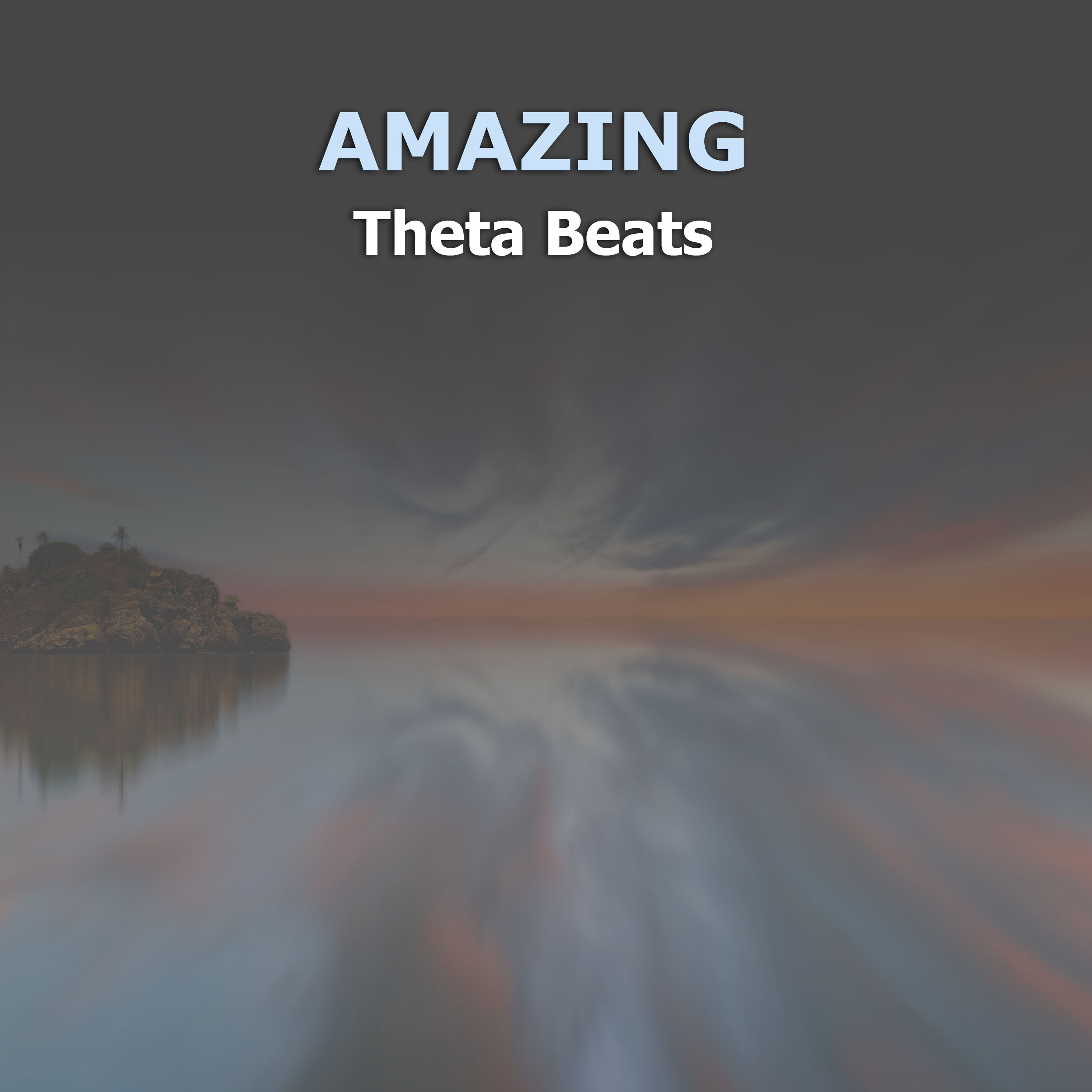 #13 Amazing Theta Beats