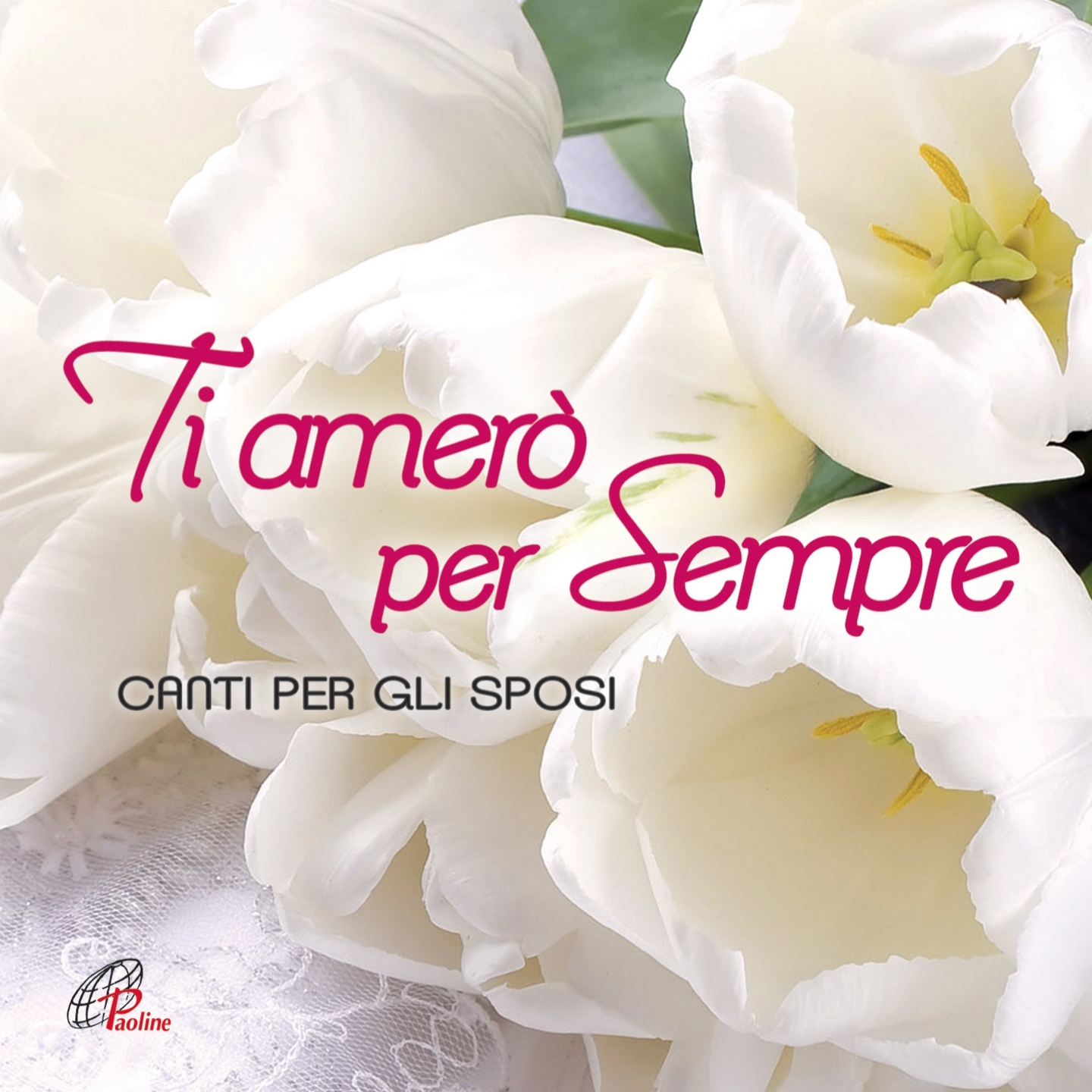 Ti amerò per sempre (Canti per gli sposi)