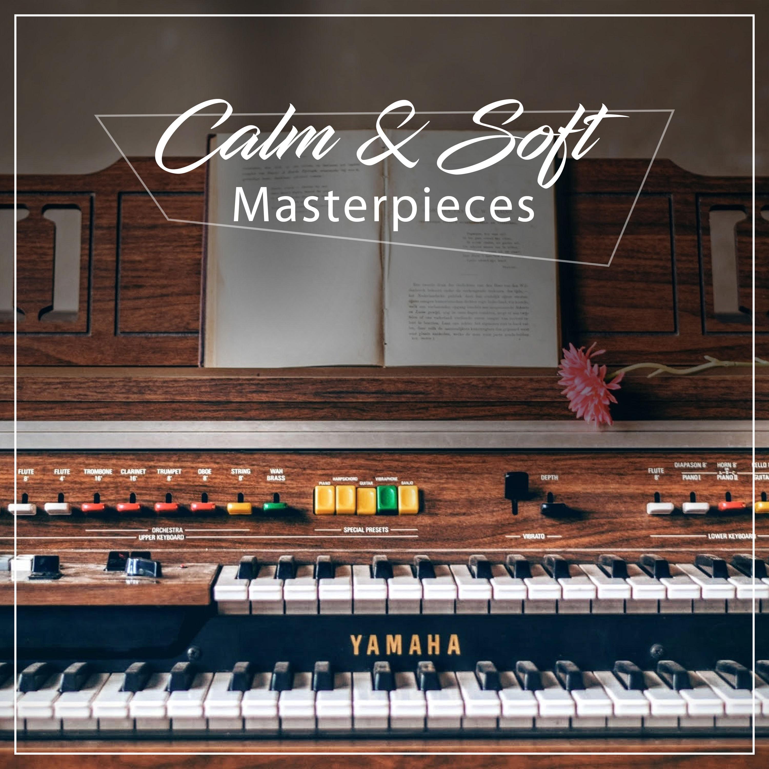 #15 Calm & Soft Masterpieces