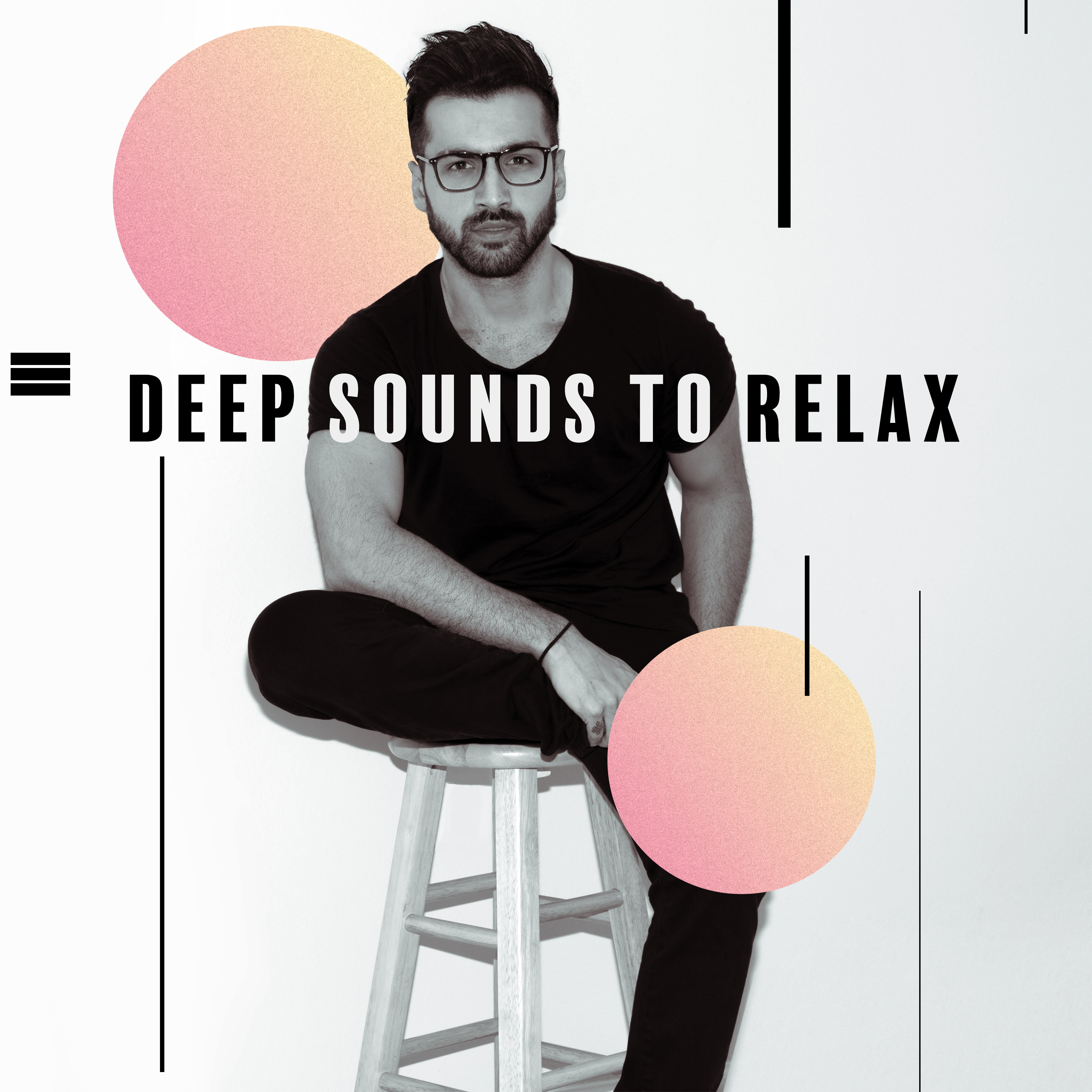 Deep Sounds to Relax: Deep Melodies for Rest, Cleansing Thoughts, Short Nap and Simple Relaxation