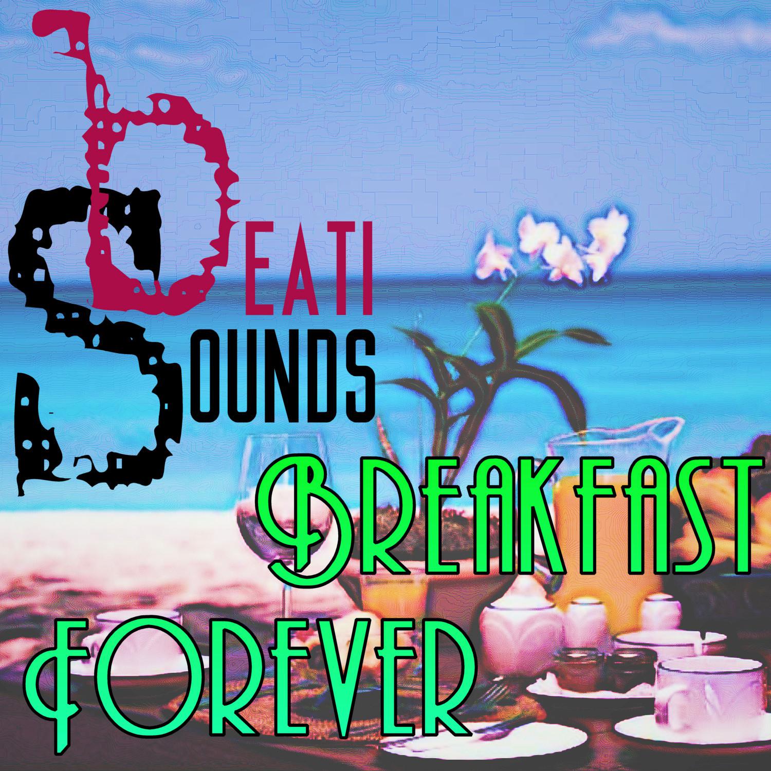 Breakfast Forever (Radio Edit)