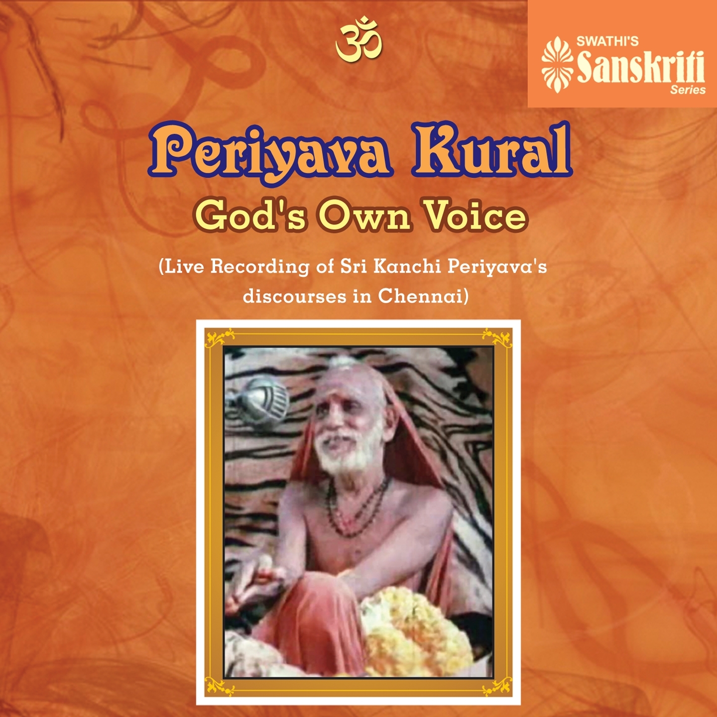 Periyava Kural: God's Own Voice (Live)