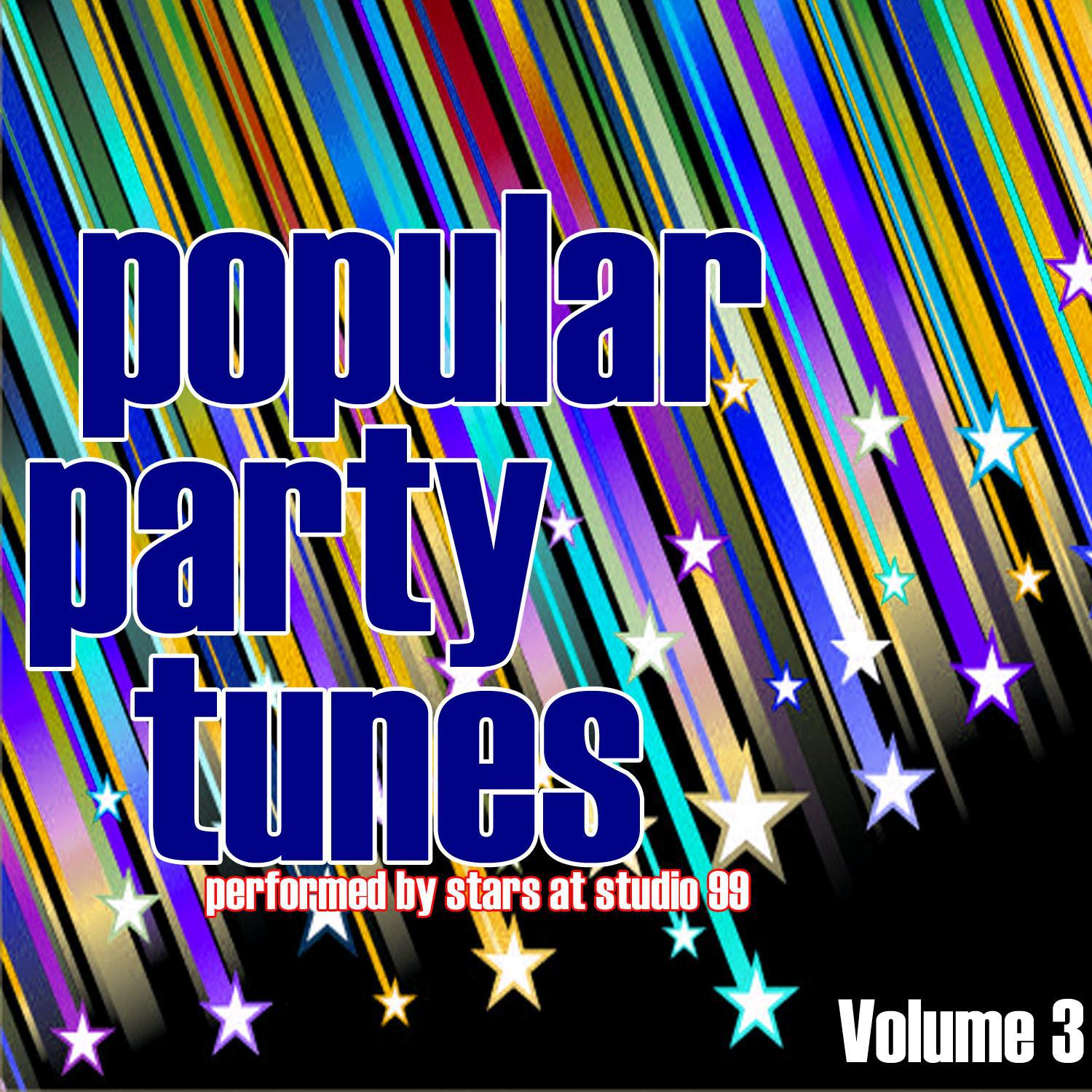 Popular Party Tunes Volume 3