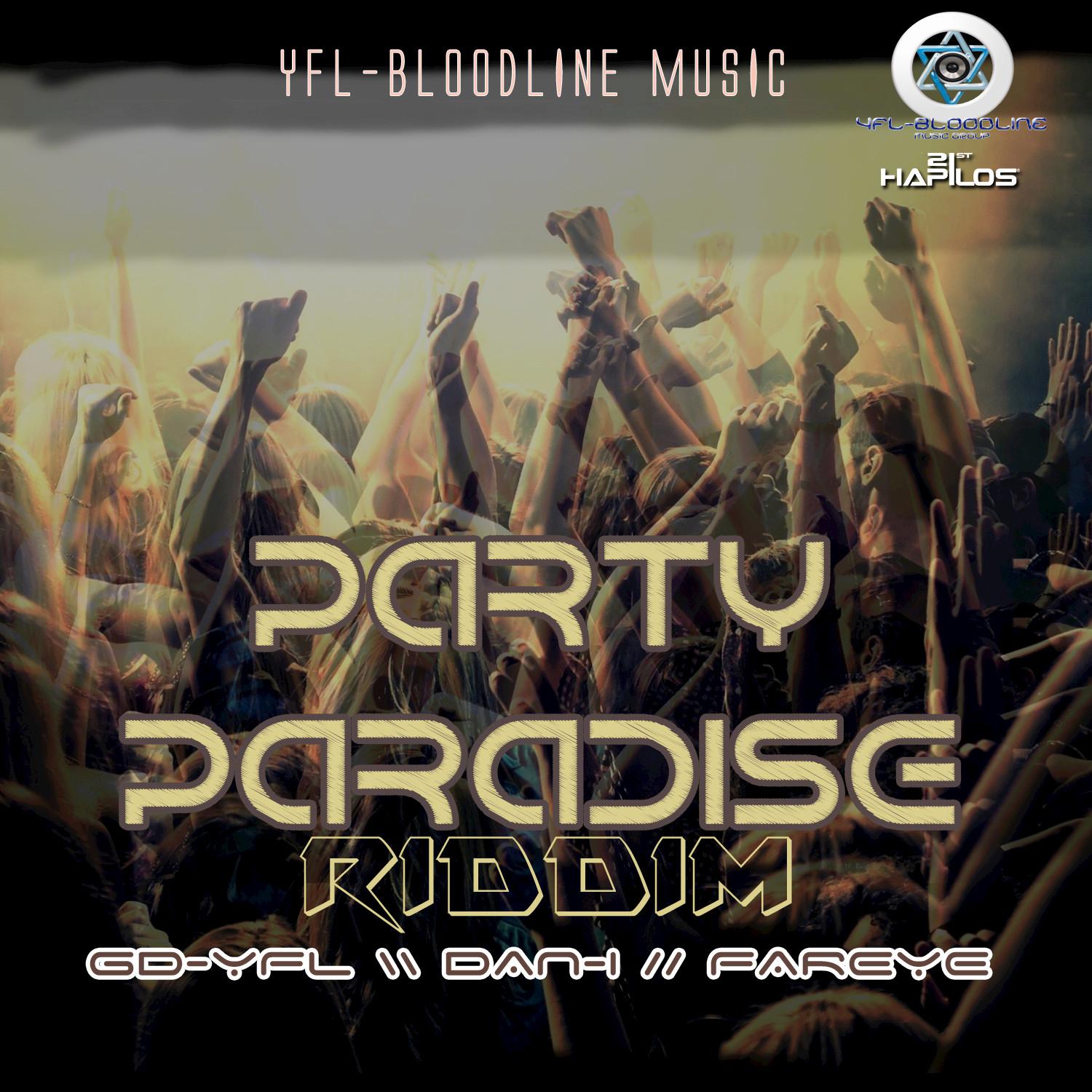 Party Paradise Riddim