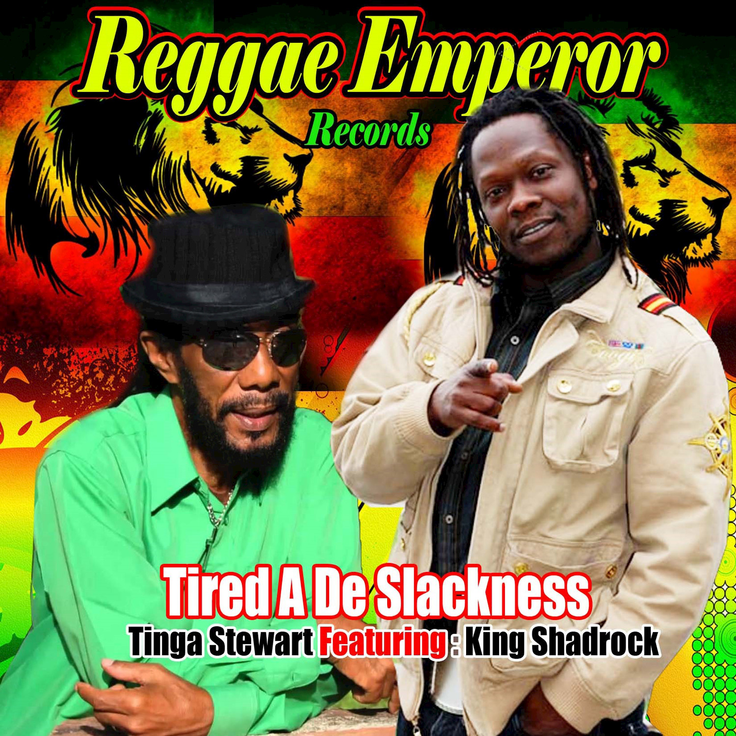 Tired A De Slackness (feat. King Shadrock)