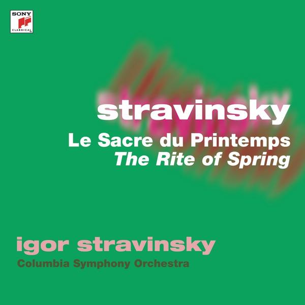 Stravinsky: The Rite of Spring (Le Sacre du Printemps)