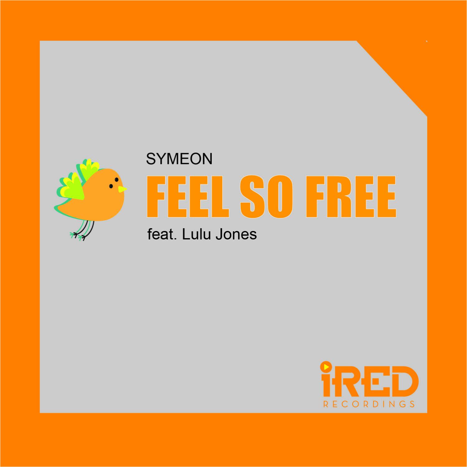 Feel so Free (feat. LuLu Jones)