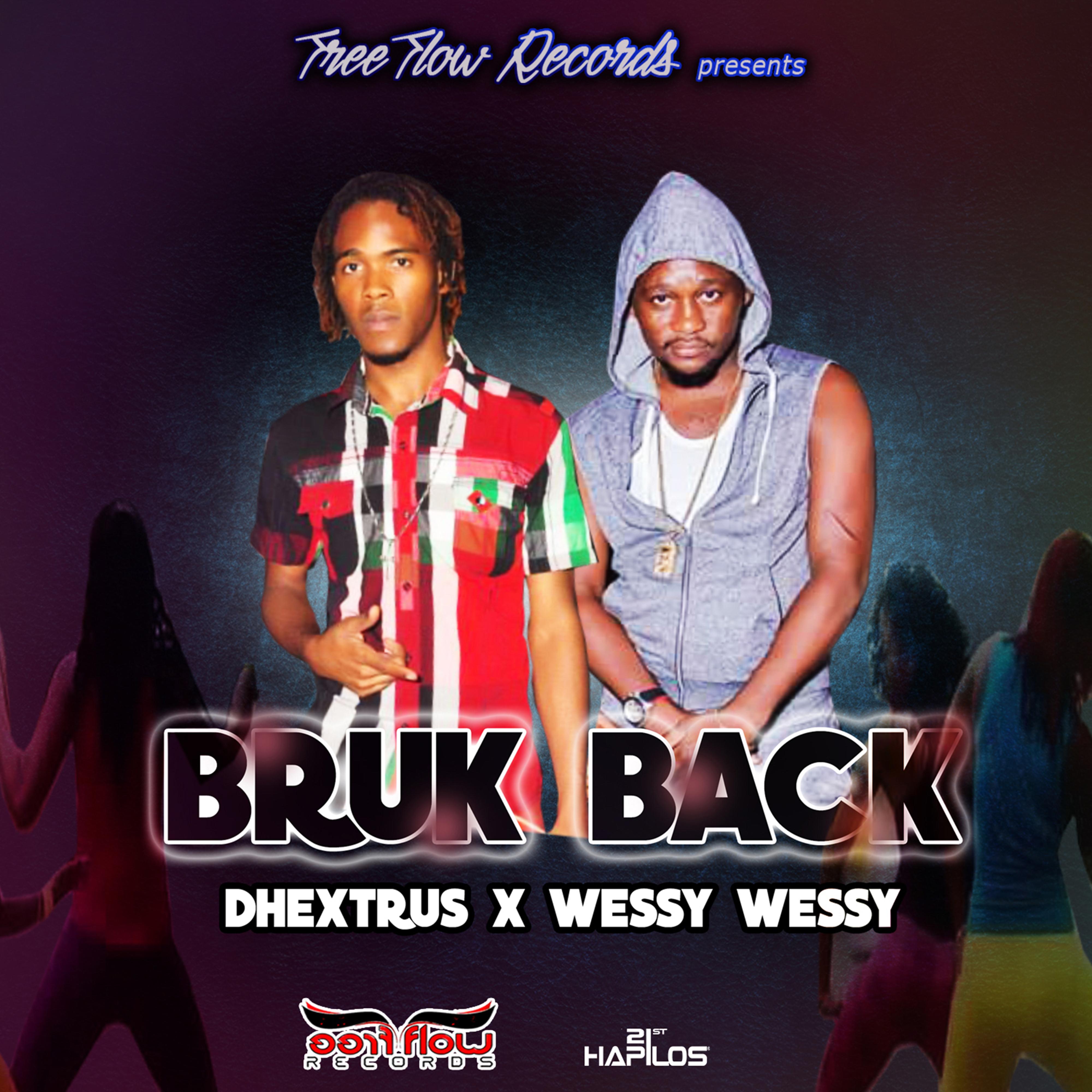 Bruk Back (feat. Wessy Wessy)