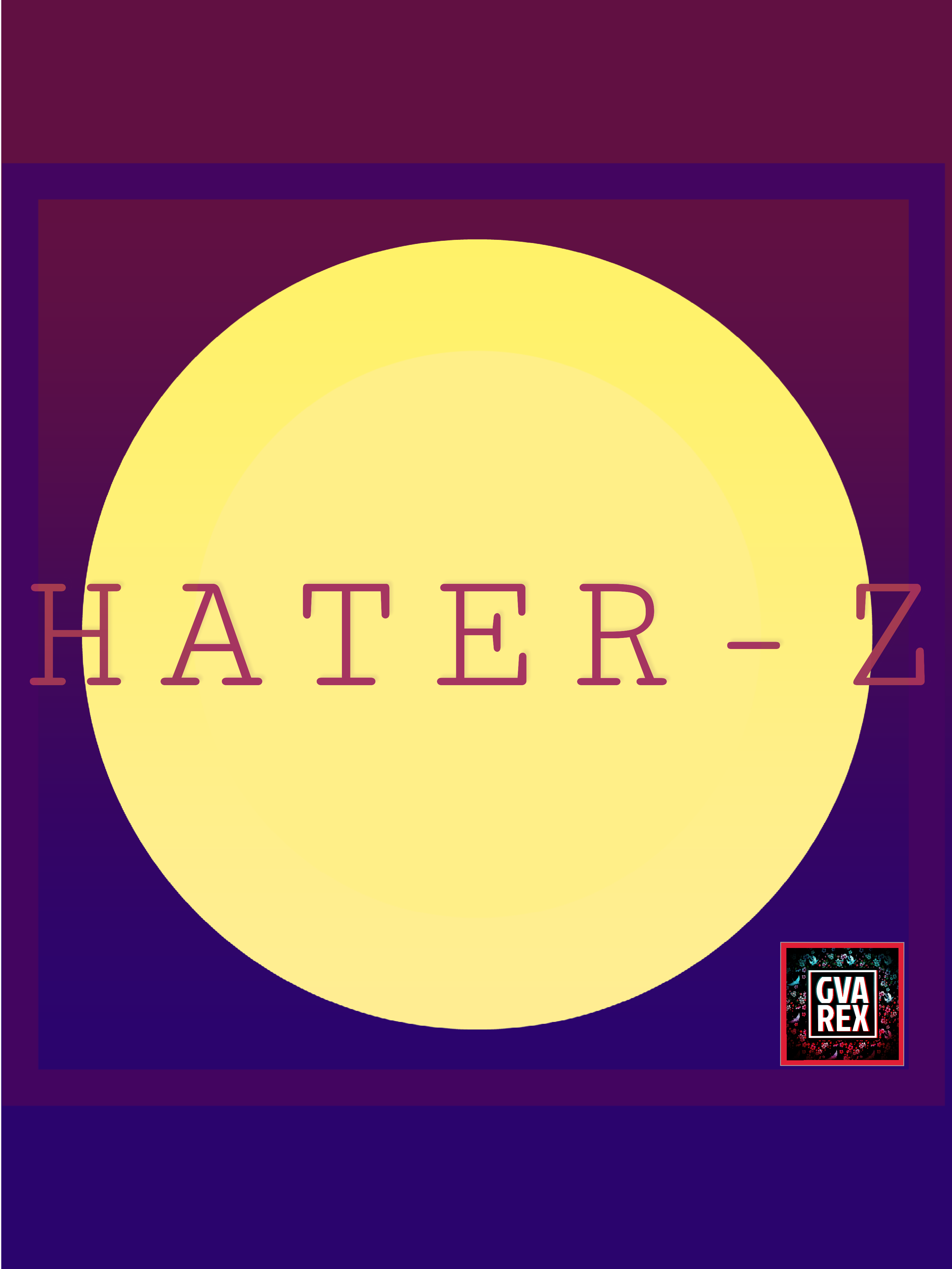 HATER-Z