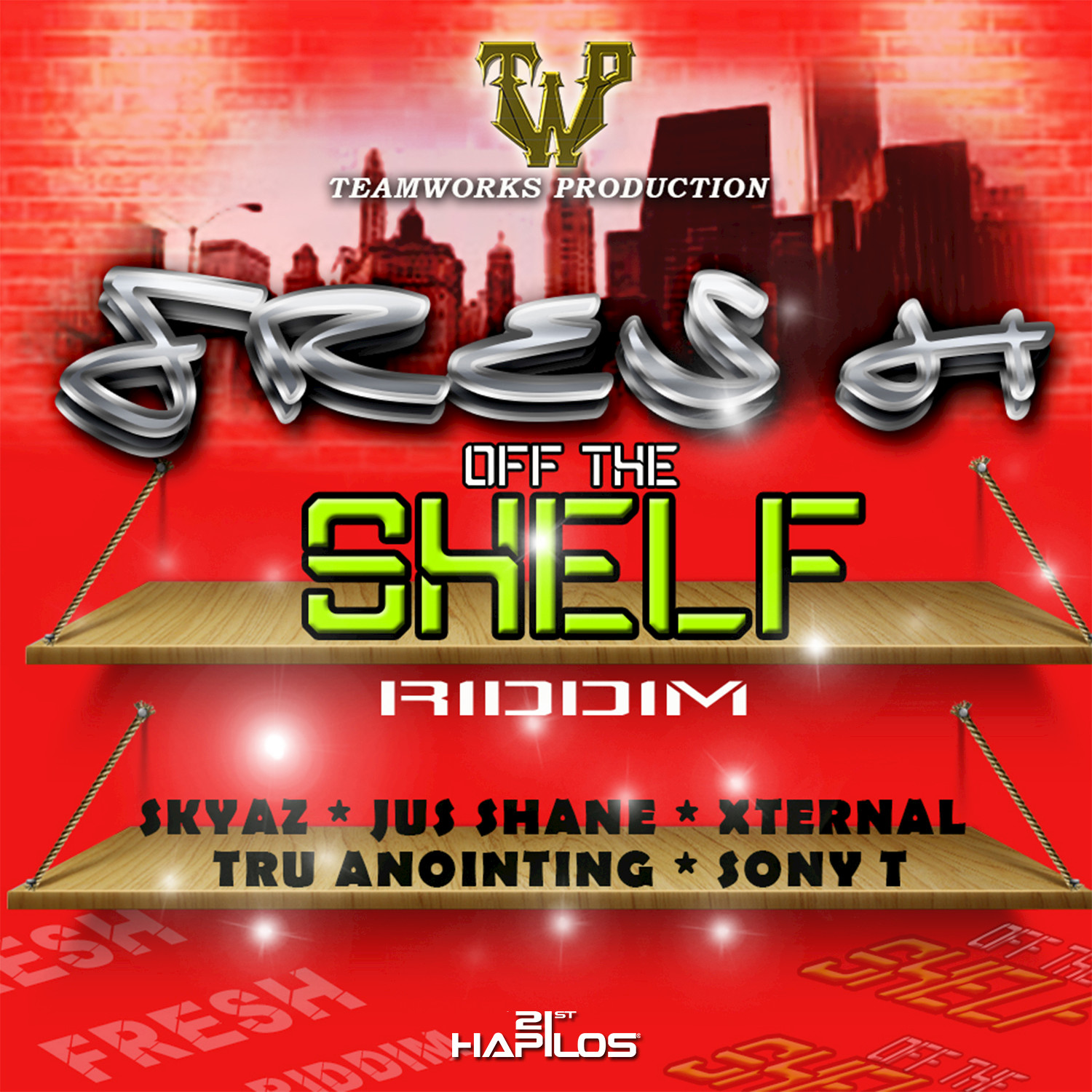 Fresh Off the Shelf Riddim