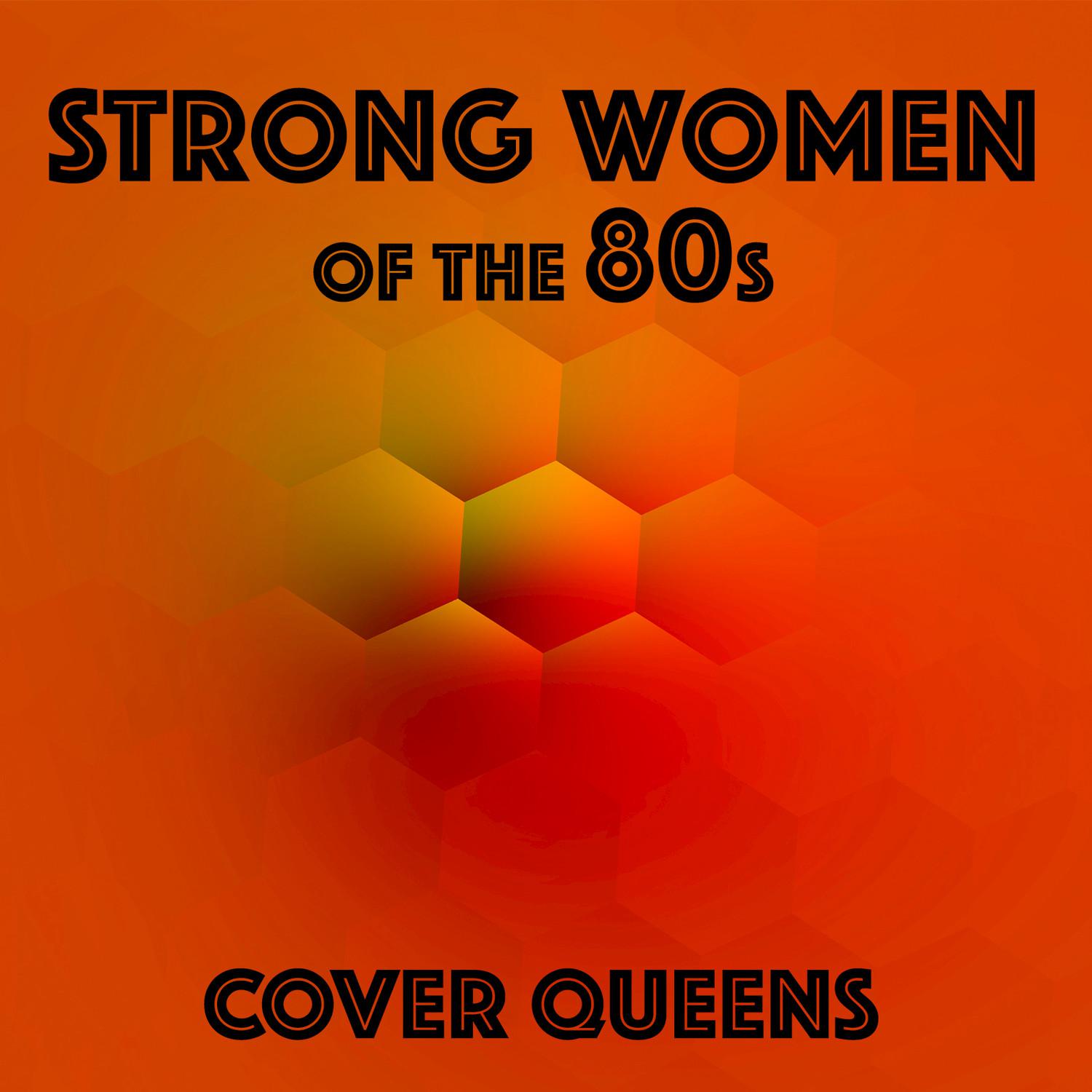 Strong Women of the 80s