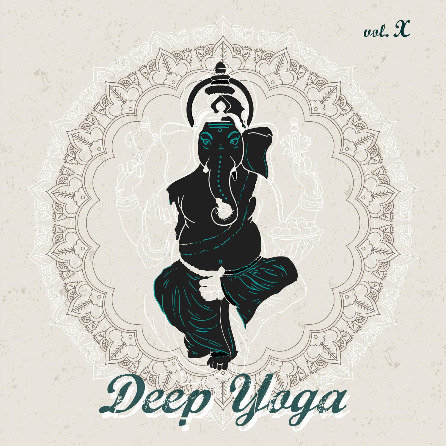 Deep Yoga - VOL.X