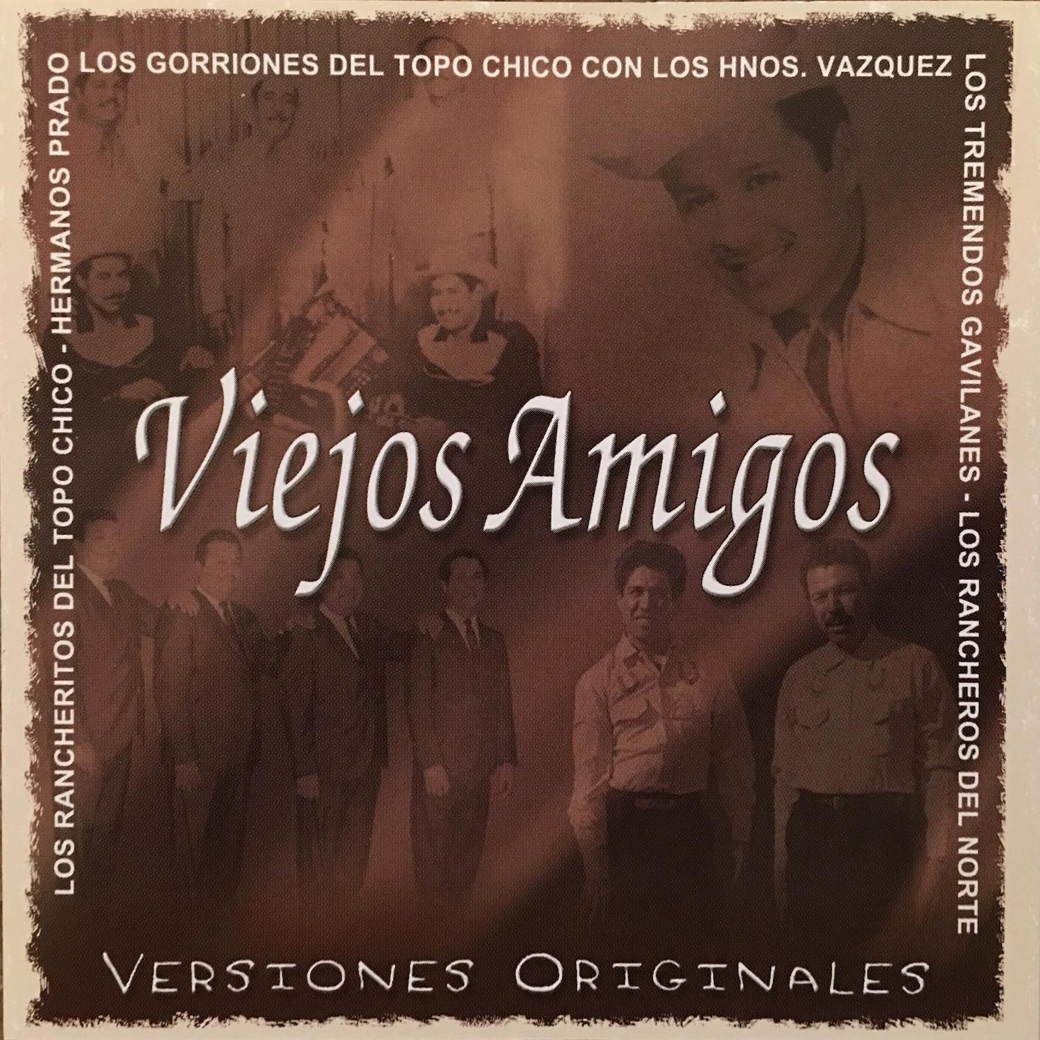 Viejos Amigos Versiones Originales