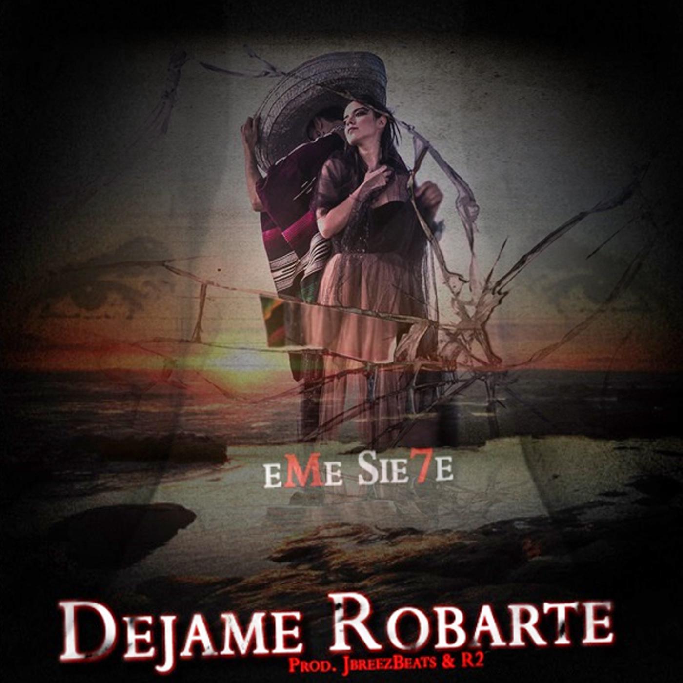 Déjame Robarte