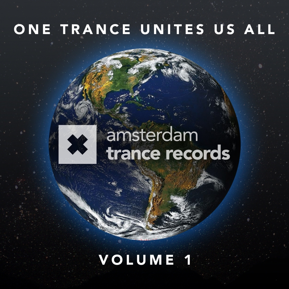 One Trance Unites Us All Volume 1