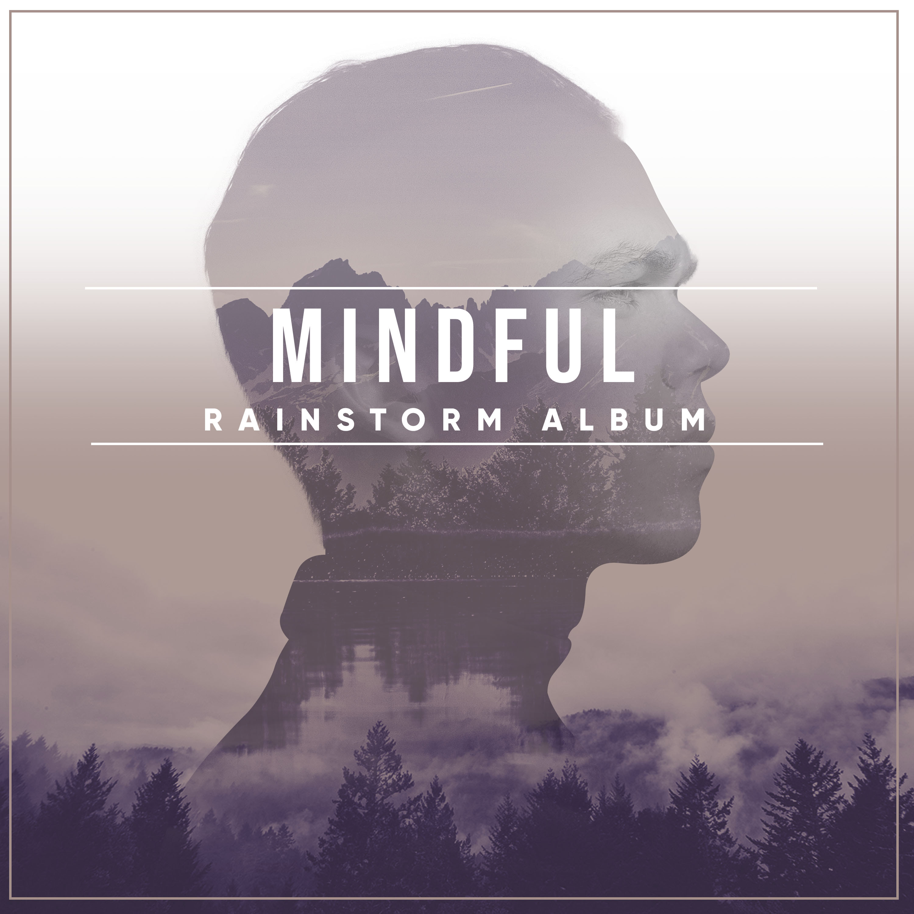 #12 Mindful Rainstorm Album from Nature