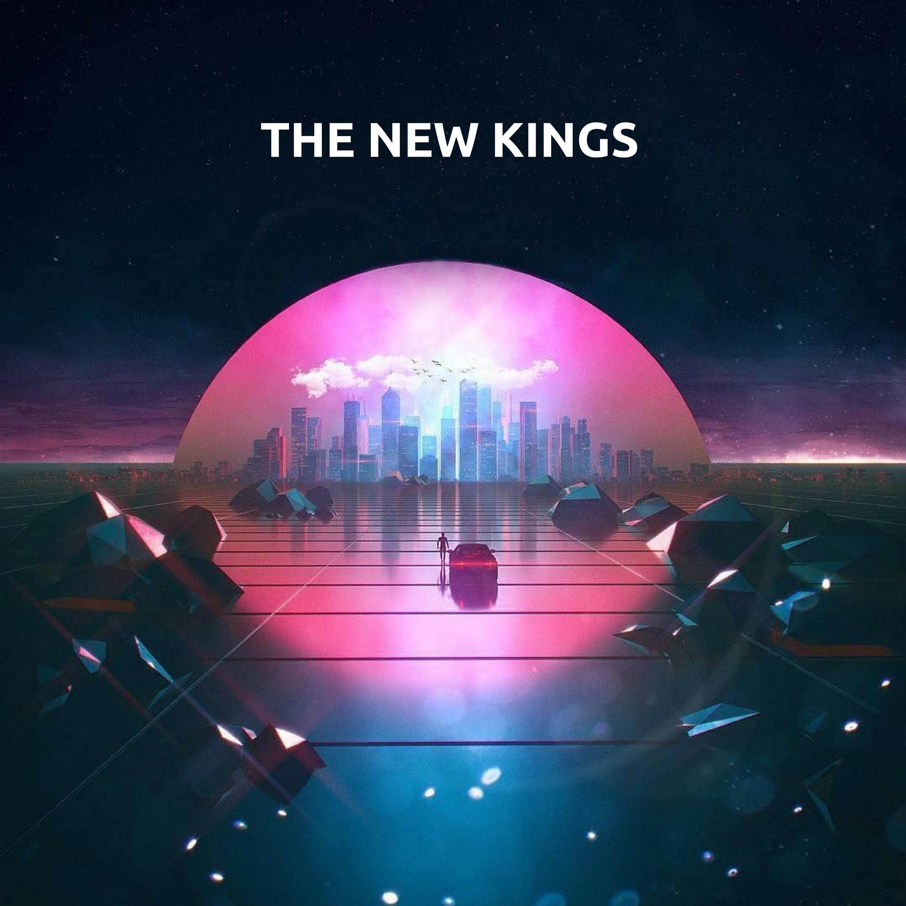 The New Kings