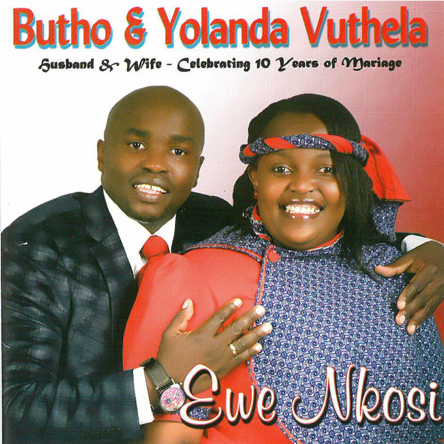 Ewe Nkosi (Husband and Wife - Celebrating 10 Years of Marriage)