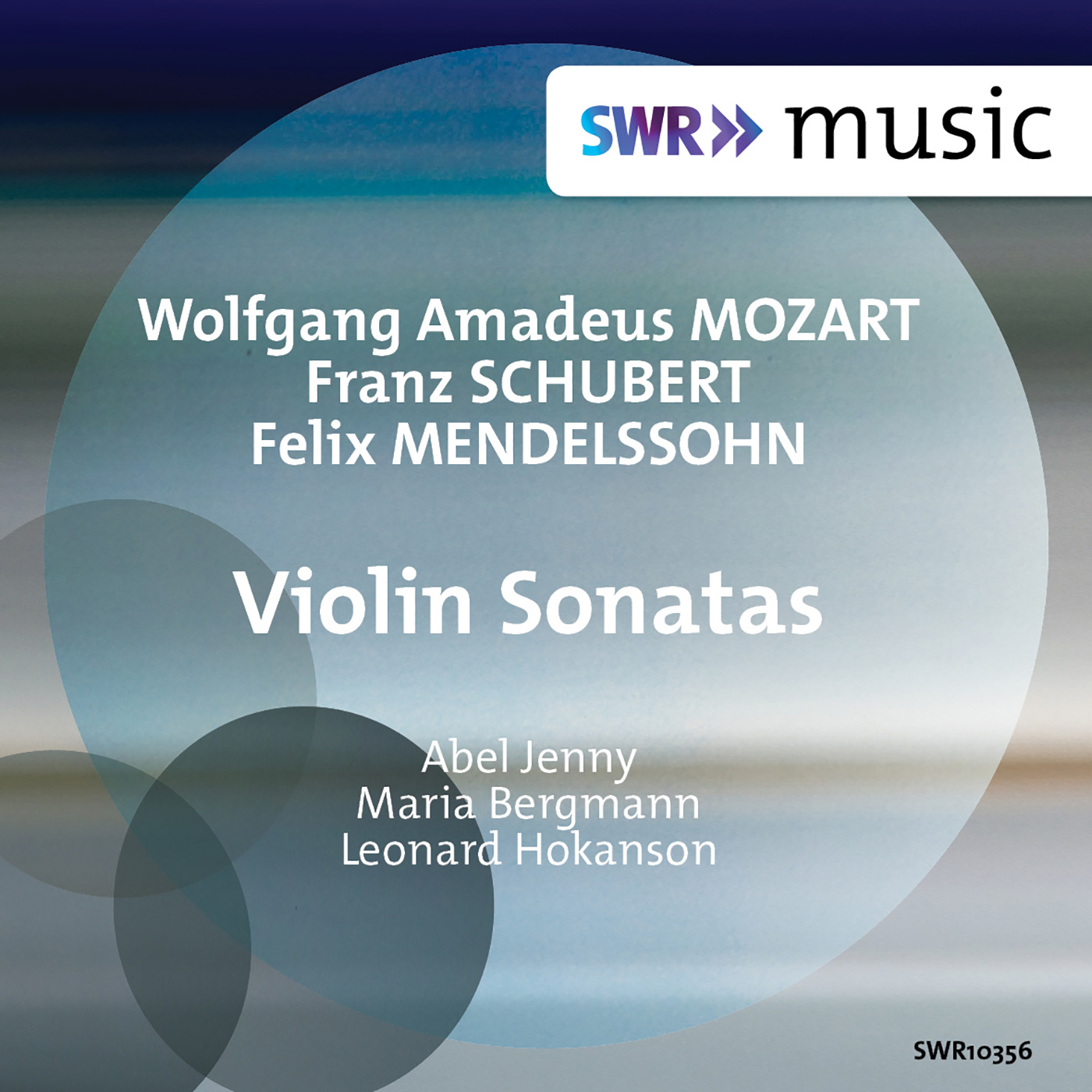 Mozart, Schubert & Mendelssohn: Violin Sonatas