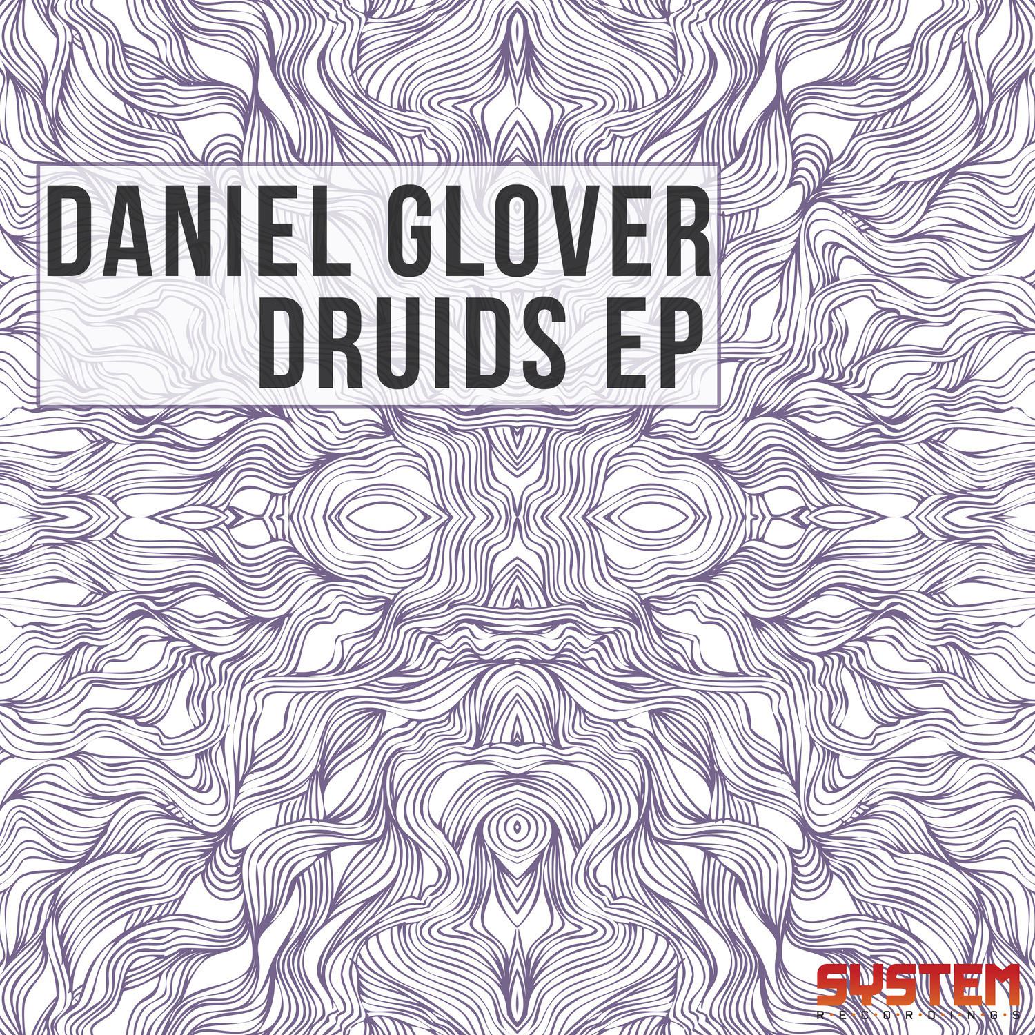 Daniel Glover - Druids EP