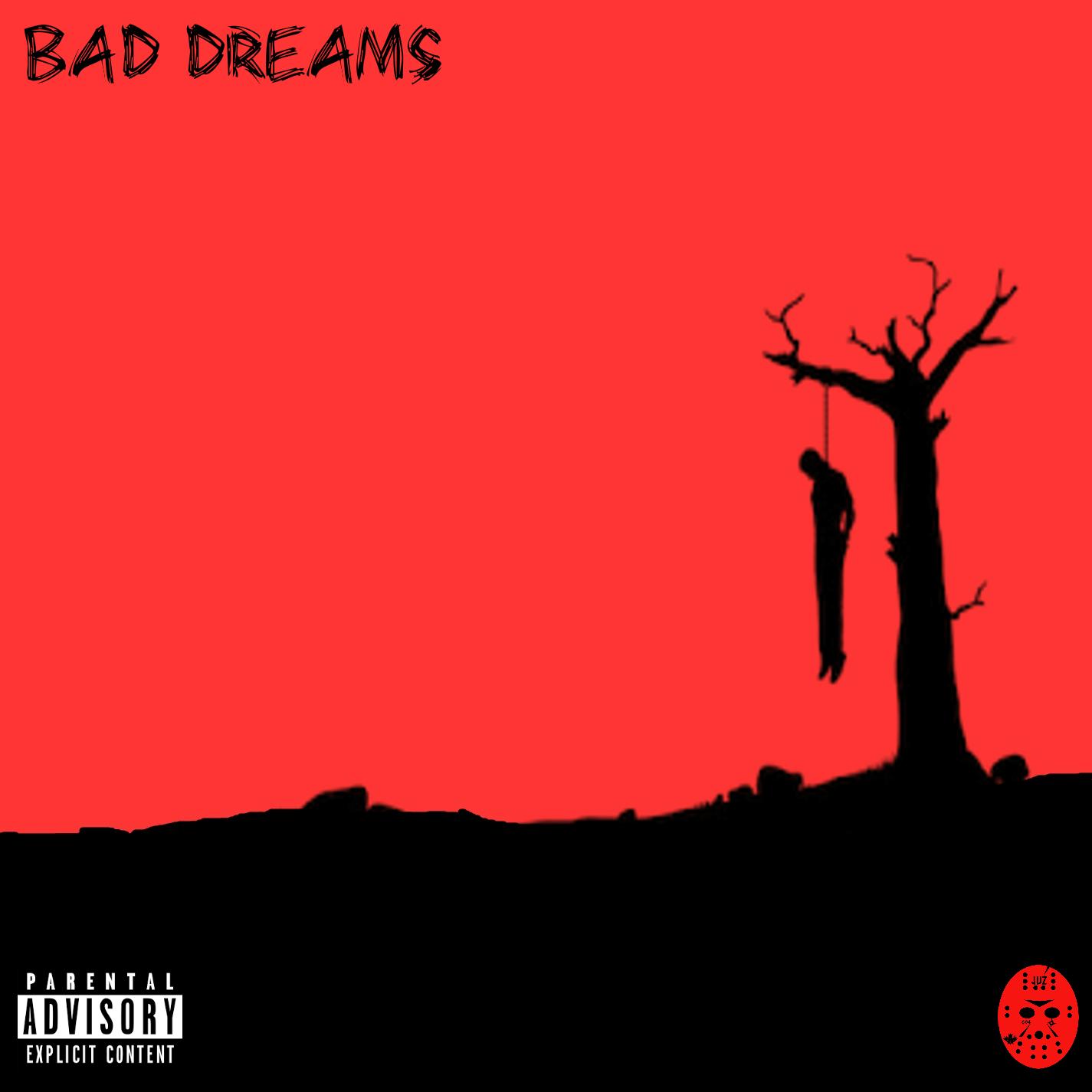 Bad Dreams