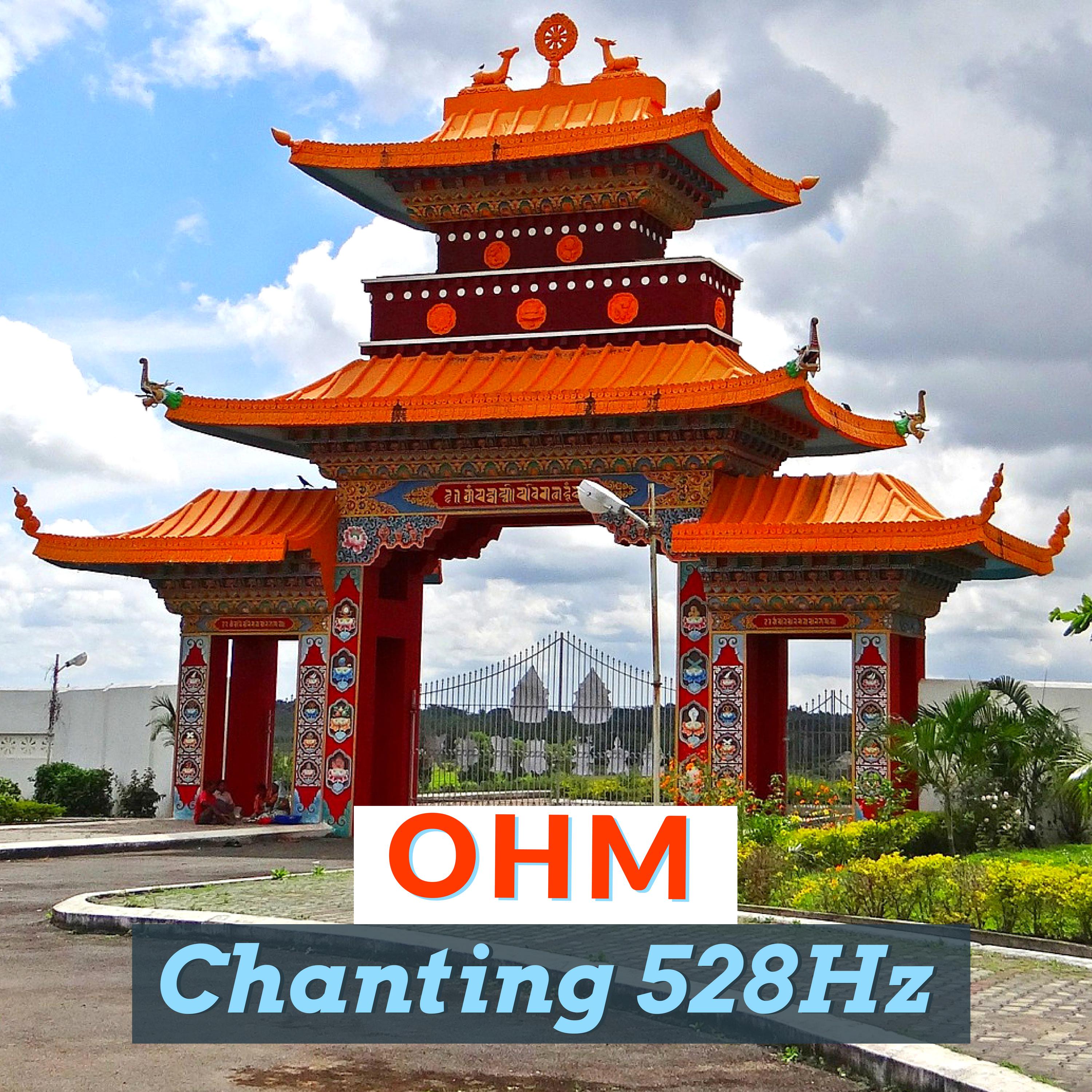 Ohm Chanting 528Hz