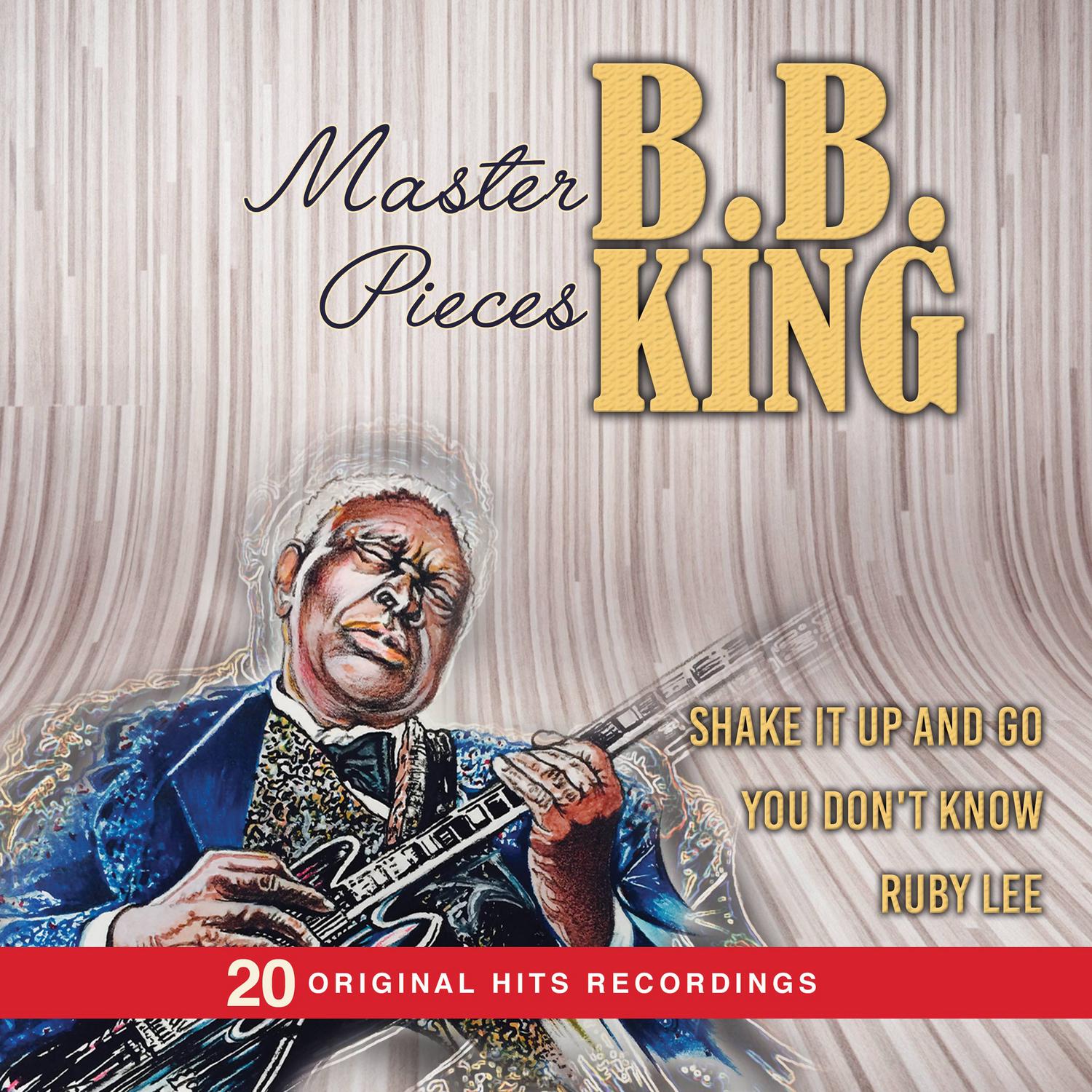 B.B. King Masterpieces (20 Original Hits Recordings)