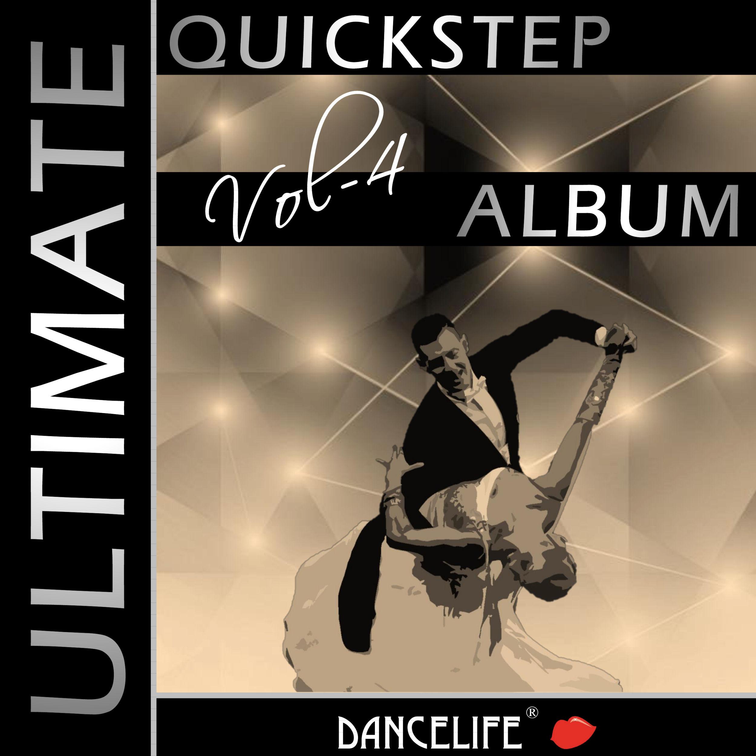 Dancelife presents: The Ultimate Quickstep Album, Vol. 4