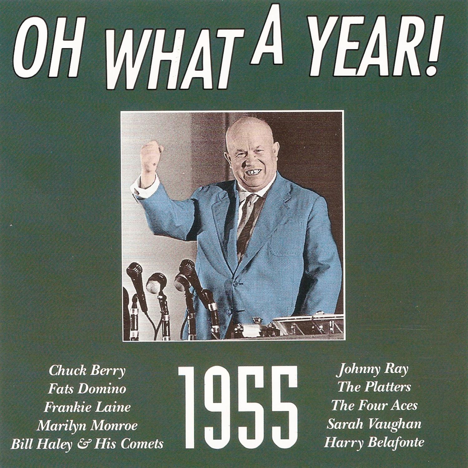 Oh What a Year! 1955