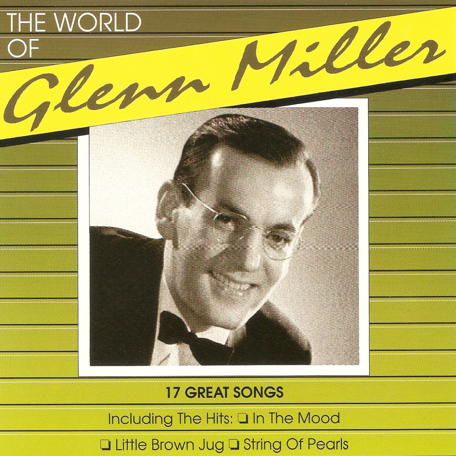 The World of Glenn Miller