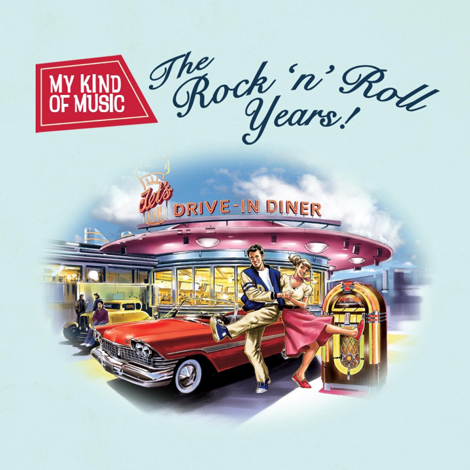 My Kind Of Music – The Rock 'n' Roll Years