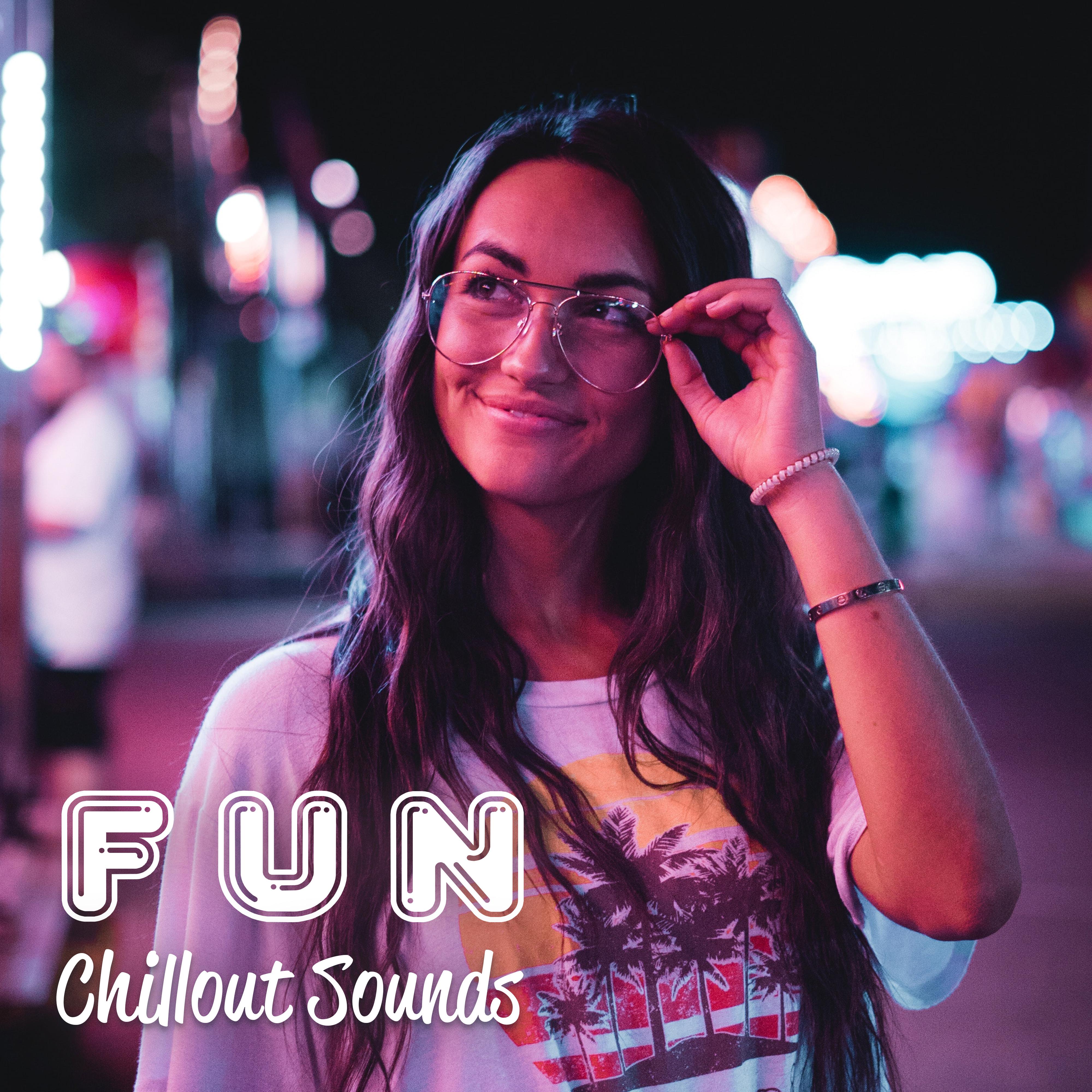 Fun: Chillout Sounds