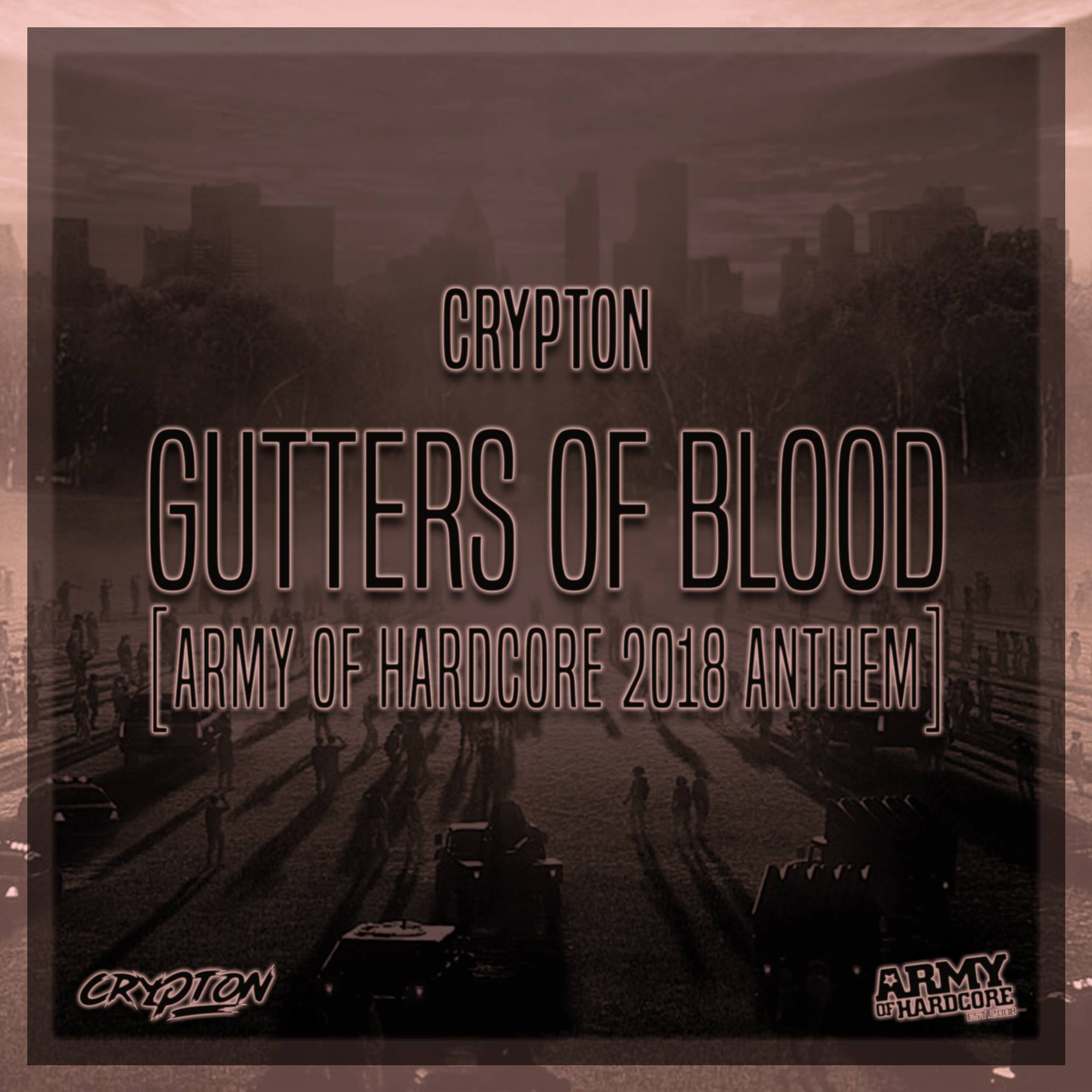 Gutters Of Blood (Army Of Hardcore 2018 Anthem)