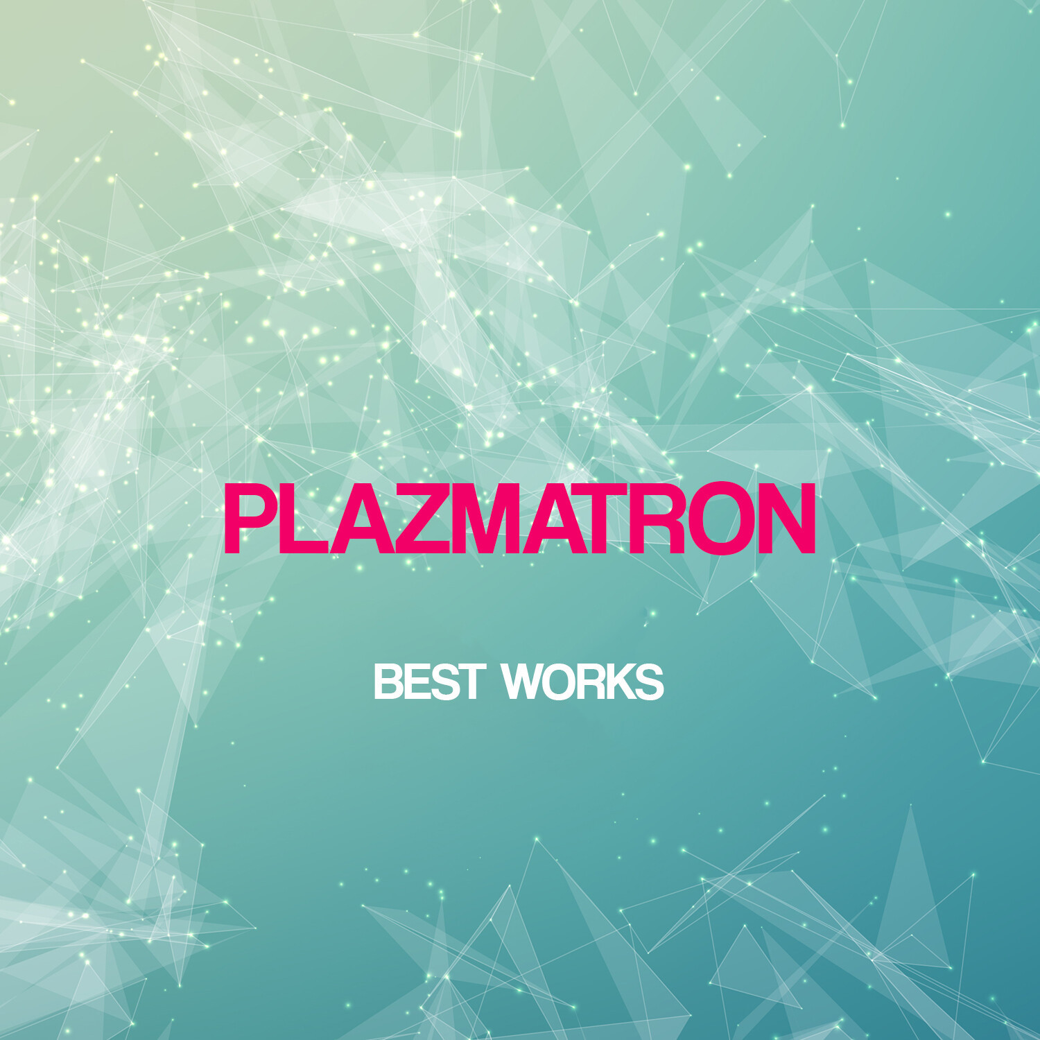 Plazmatron Best Works