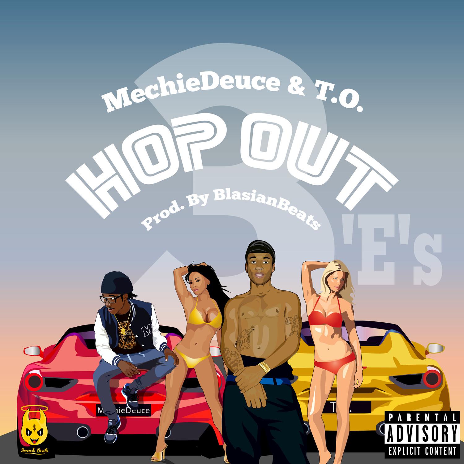 Hop Out (feat. T.O.)