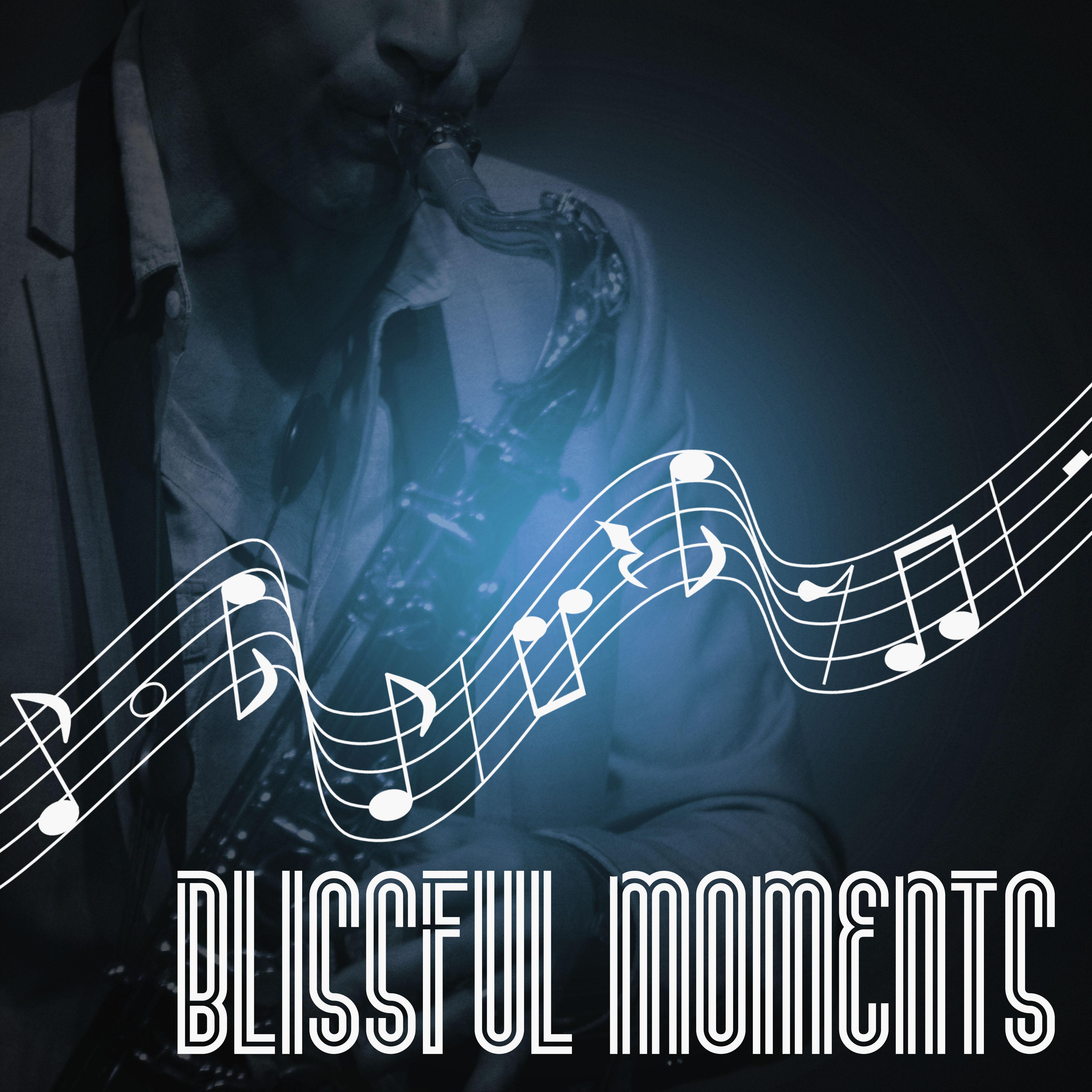 Blissful Moments – Holiday Lounge Music, Soft Chillout, Dinner Party, Mambo Italiano, Smooth Jazz, **** Music