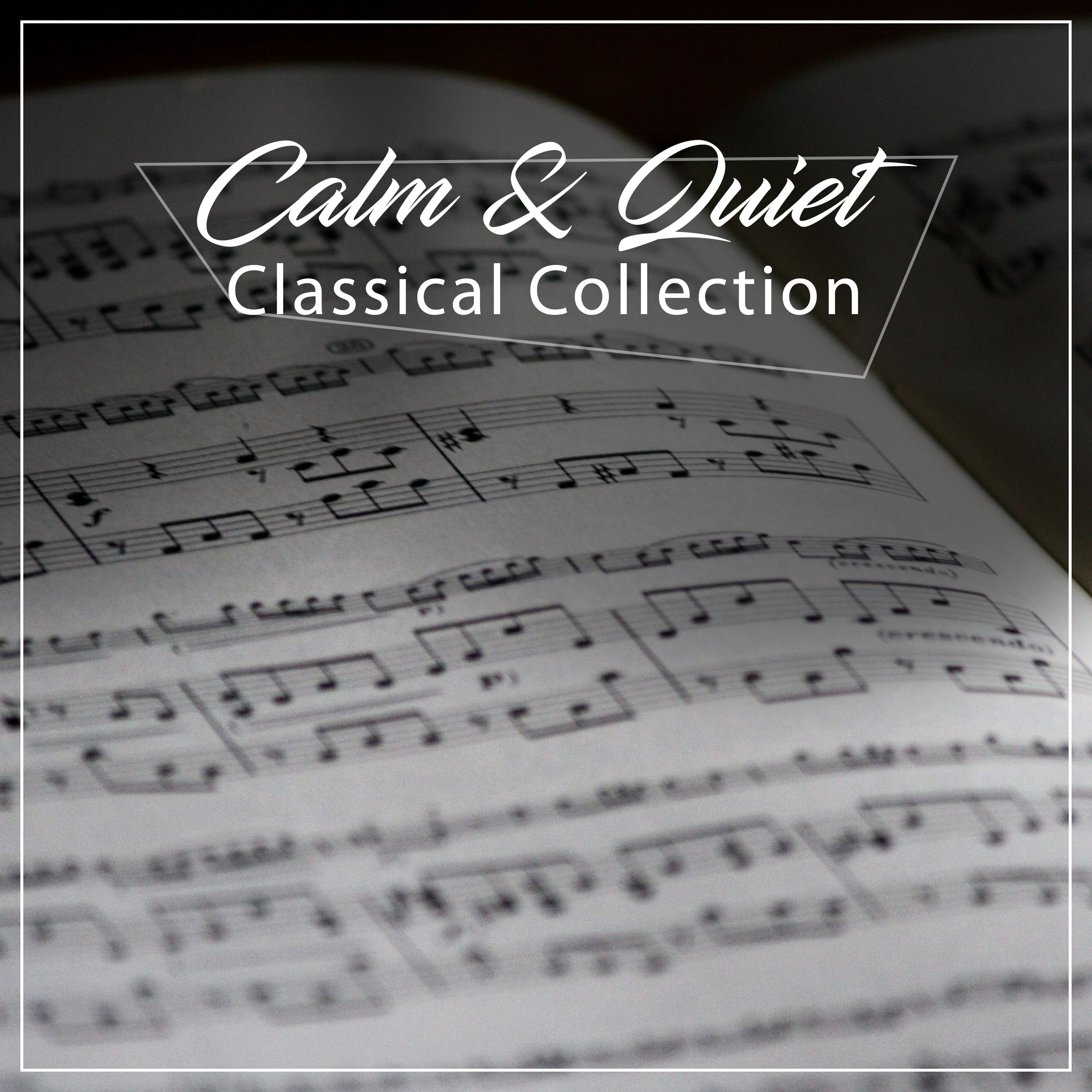 #20 Calm & Quiet Classical Collection