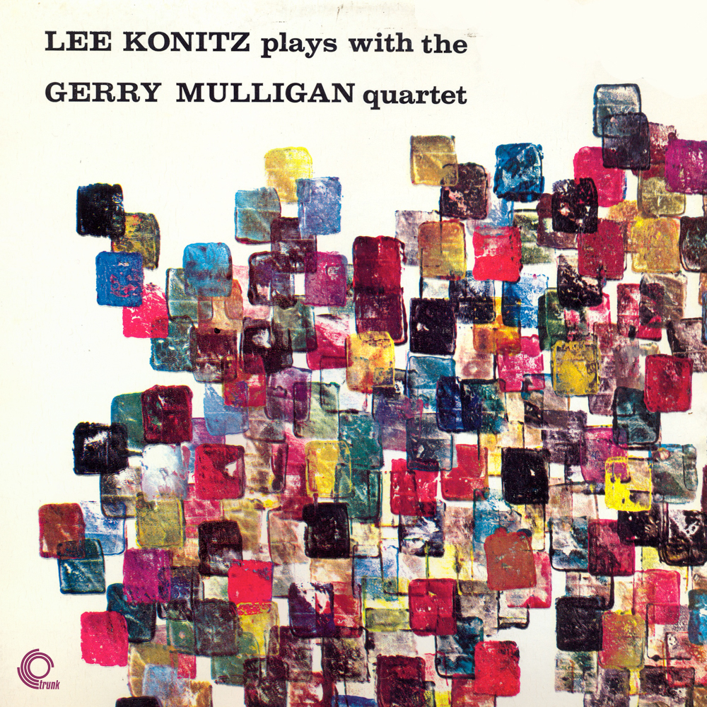 Lee Konitz Plays With The Gerry Mulligan Quartet (Remastered)